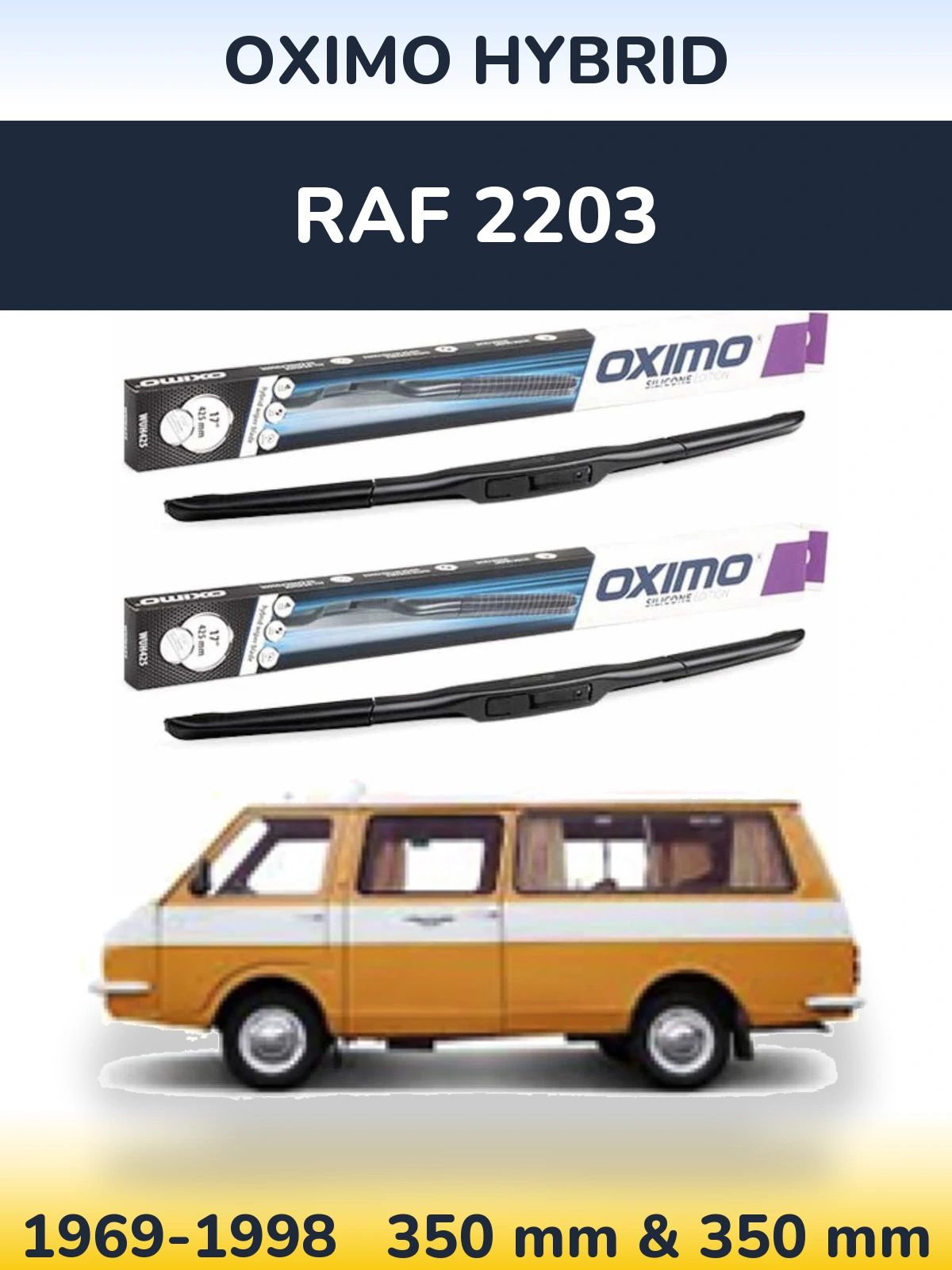 Sada předních stěračů Oximo Hybrid 350 a 350 mm pro RAF 2203 1969-1998
