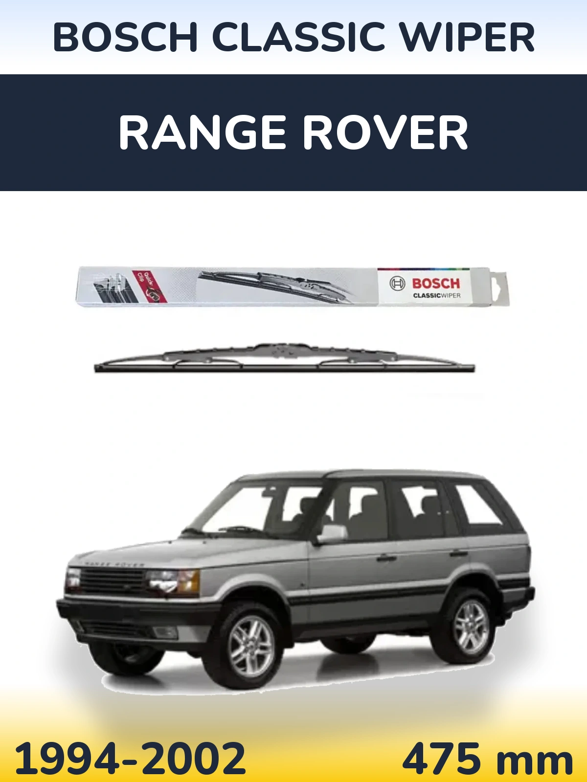Задня щітка BOSCH Classic Wiper 475 мм для Range Rover  1994-2002