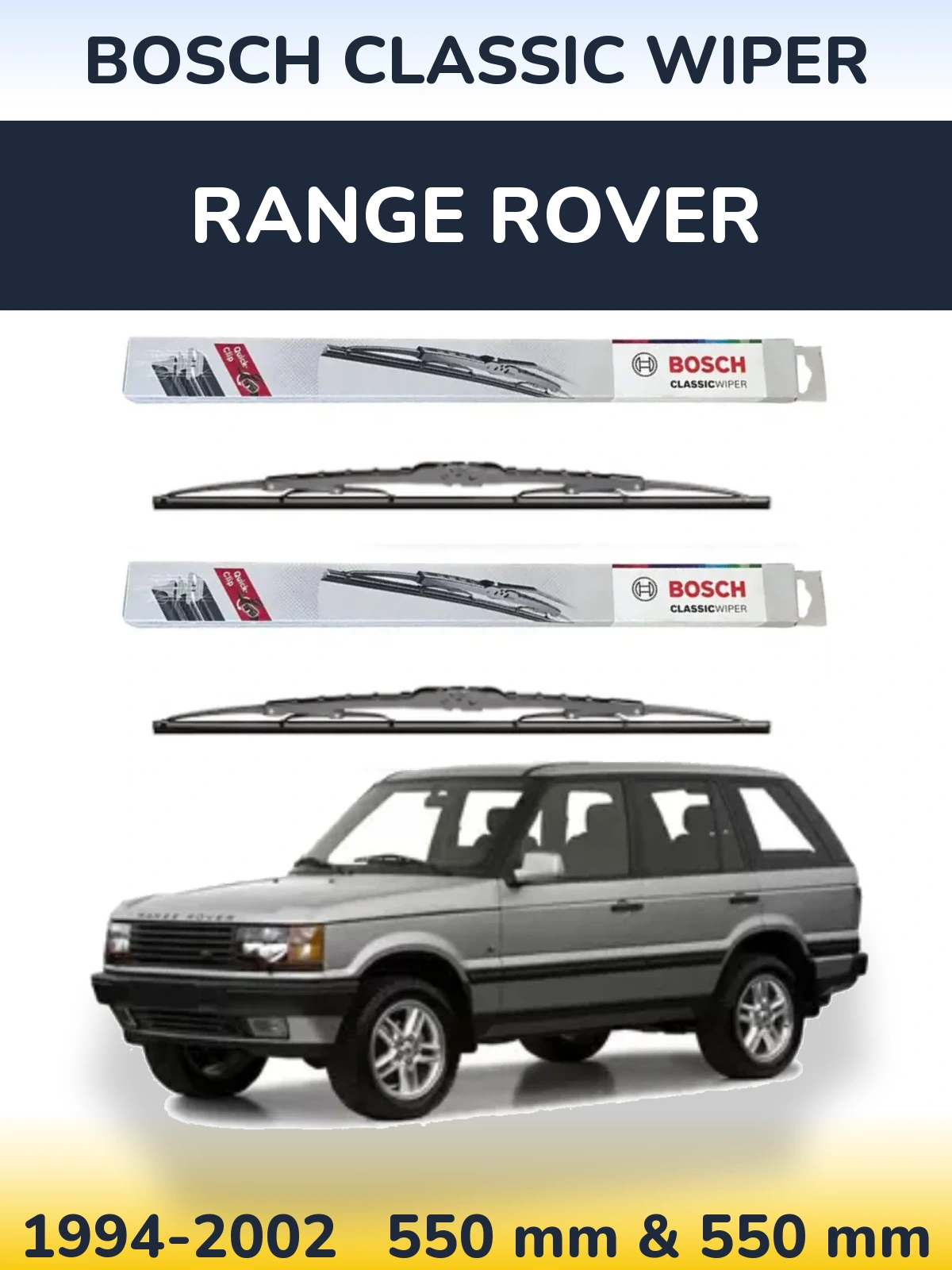 Sada předních stěračů BOSCH Classic Wiper 550 a 550 mm pro Range Rover  1994-2002