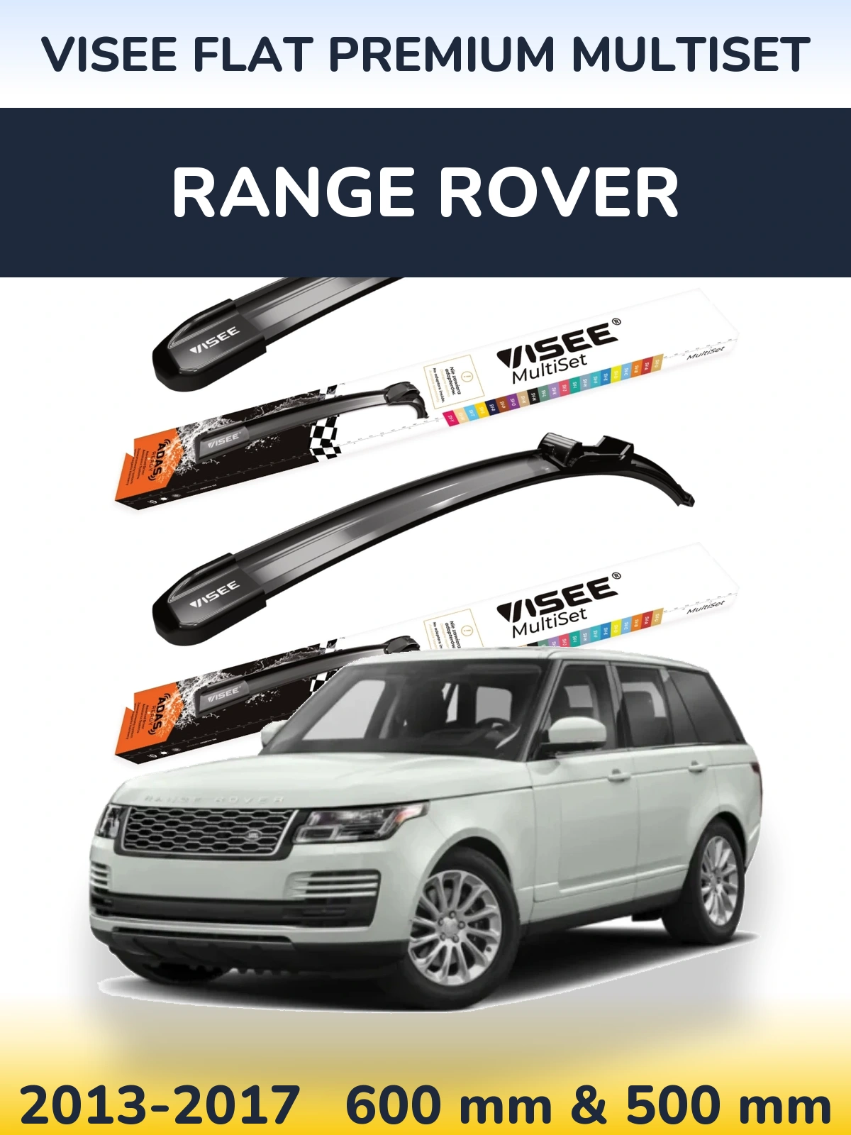 Sada předních stěračů VISEE FLAT PREMIUM MultiSet 600 a 500 mm pro Range Rover  2013-2017