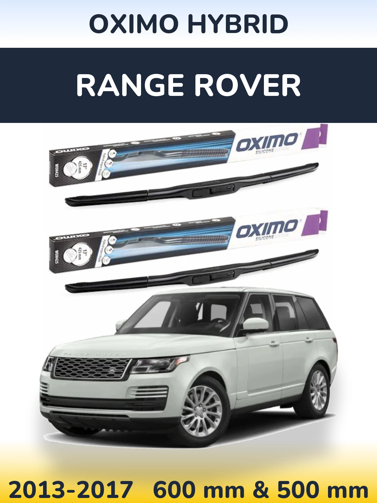 Sada předních stěračů Oximo Hybrid 600 a 500 mm pro Range Rover  2013-2017