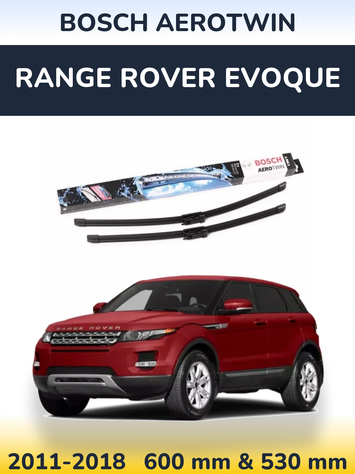 Sada předních stěračů BOSCH AeroTwin 600 a 530 mm pro Range Rover Evoque 2011-2018