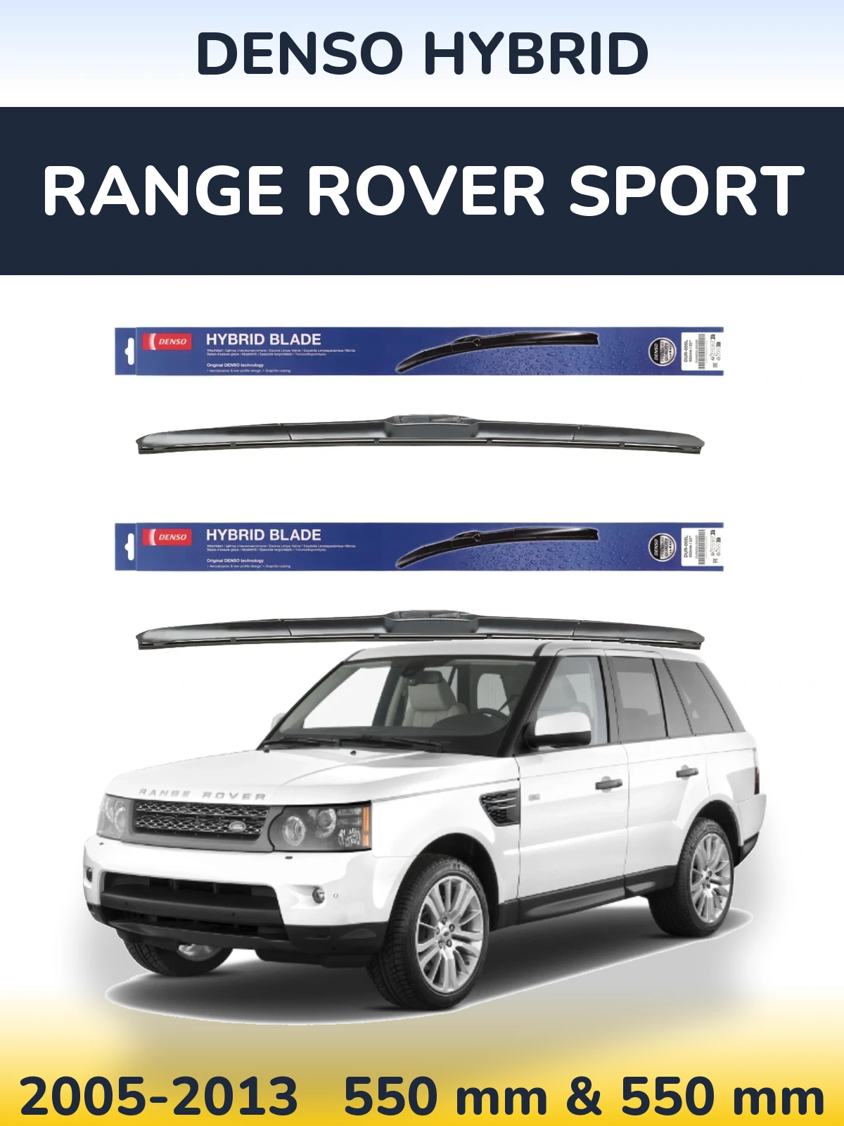 Sada předních stěračů Denso Hybrid 550 a 550 mm pro Range Rover Sport 2005-2013