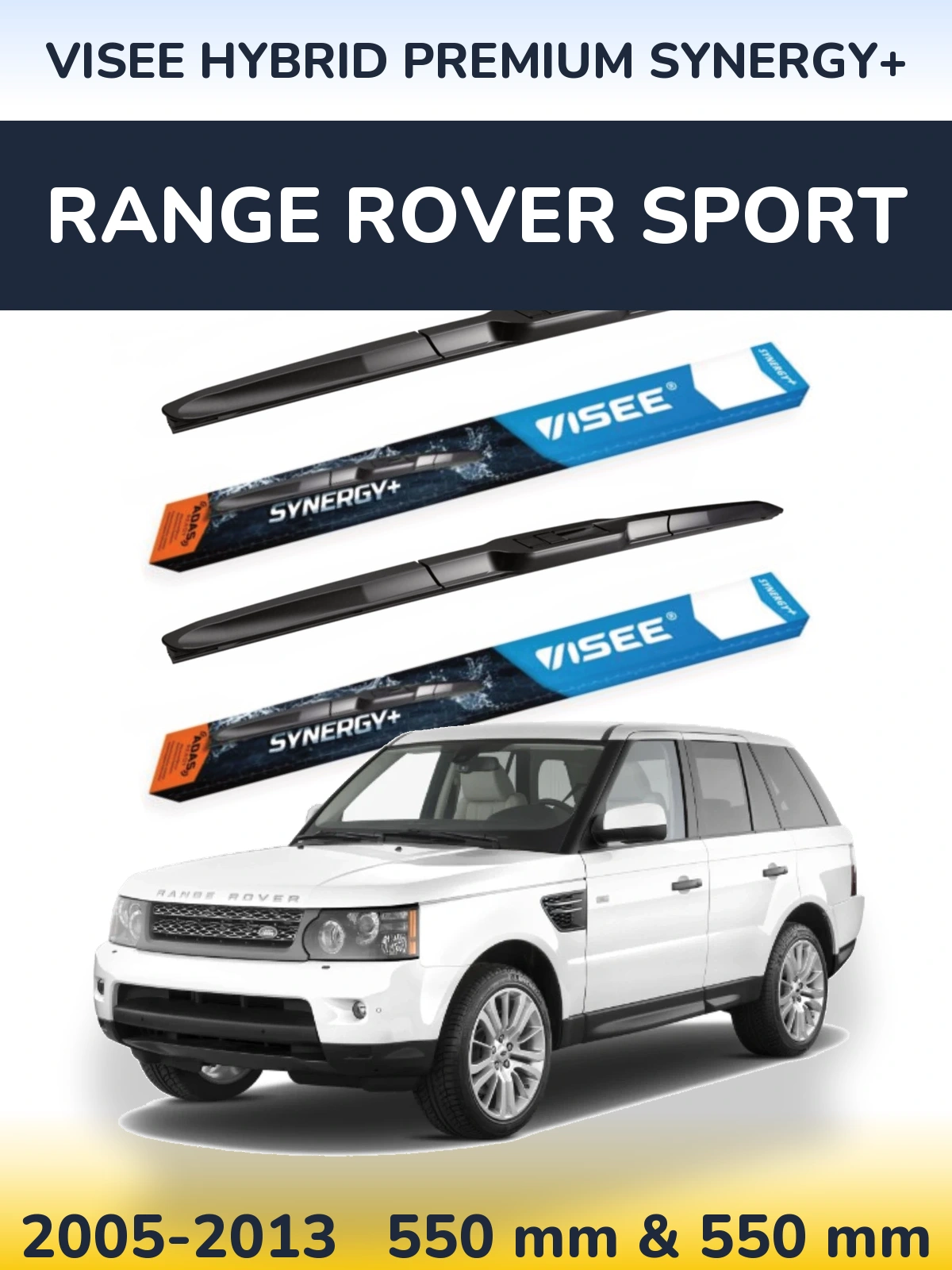 Sada předních stěračů VISEE HYBRID PREMIUM SYNERGY+ 550 a 550 mm pro Range Rover Sport 2005-2013