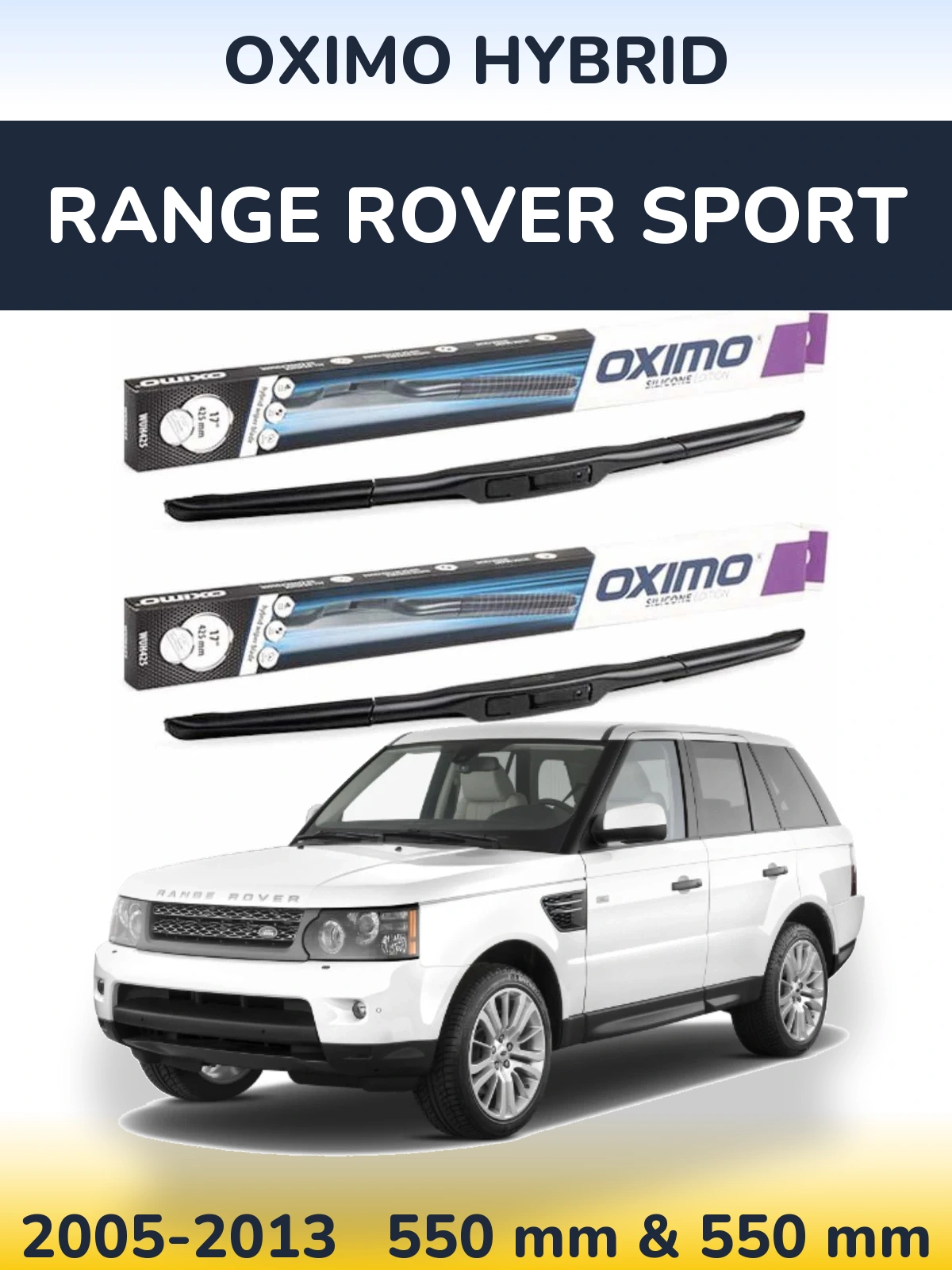Sada předních stěračů Oximo Hybrid 550 a 550 mm pro Range Rover Sport 2005-2013