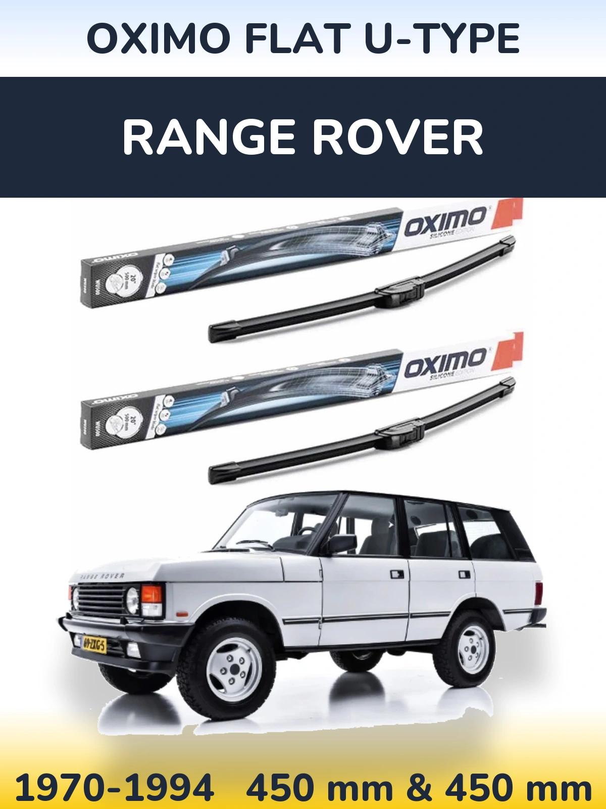 Sada předních stěračů Oximo Flat U-type 450 a 450 mm pro Range Rover  1970-1994