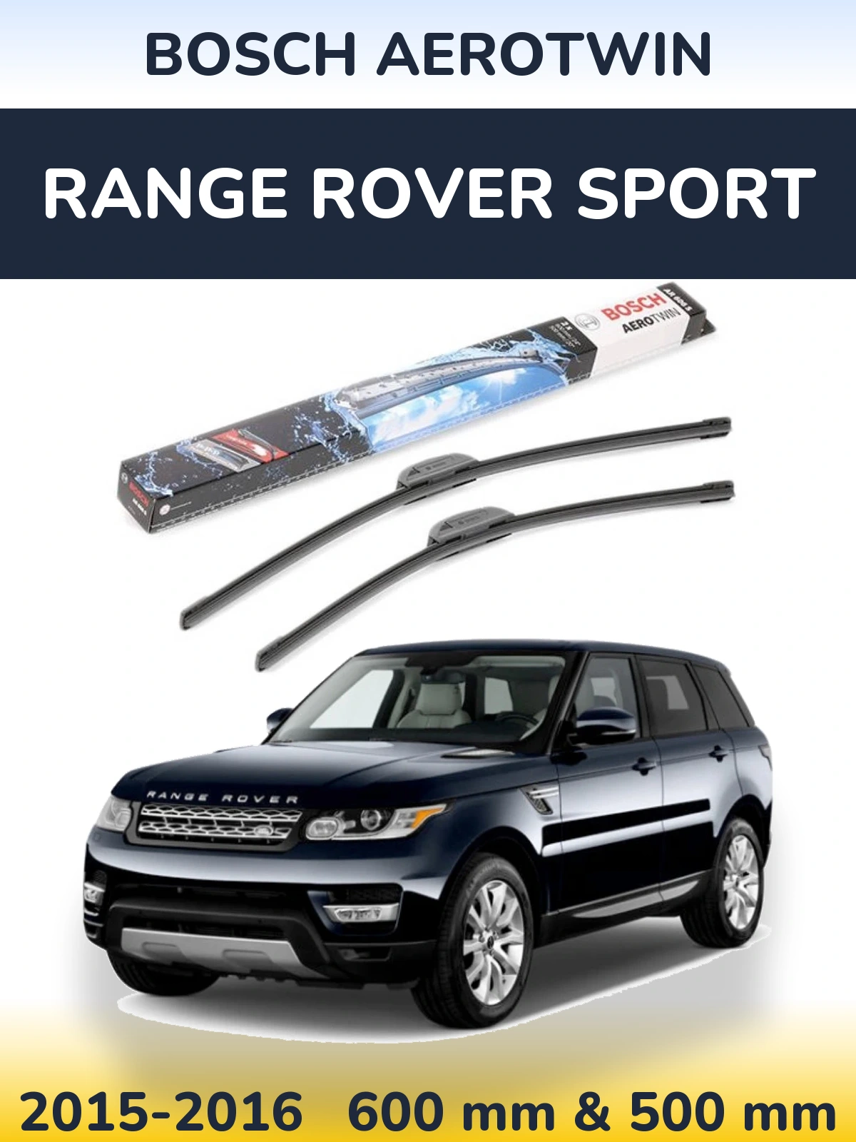 Sada předních stěračů BOSCH AeroTwin 600 a 500 mm pro Range Rover Sport 2015-2016