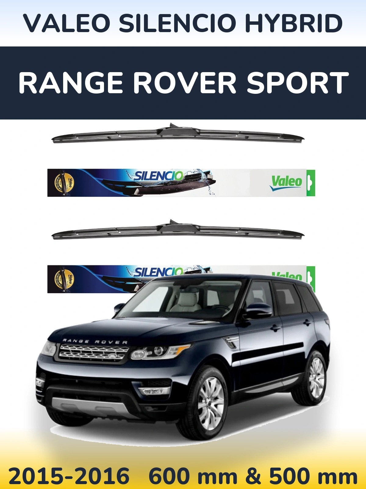 Sada předních stěračů Valeo Silencio Hybrid 600 a 500 mm pro Range Rover Sport 2015-2016