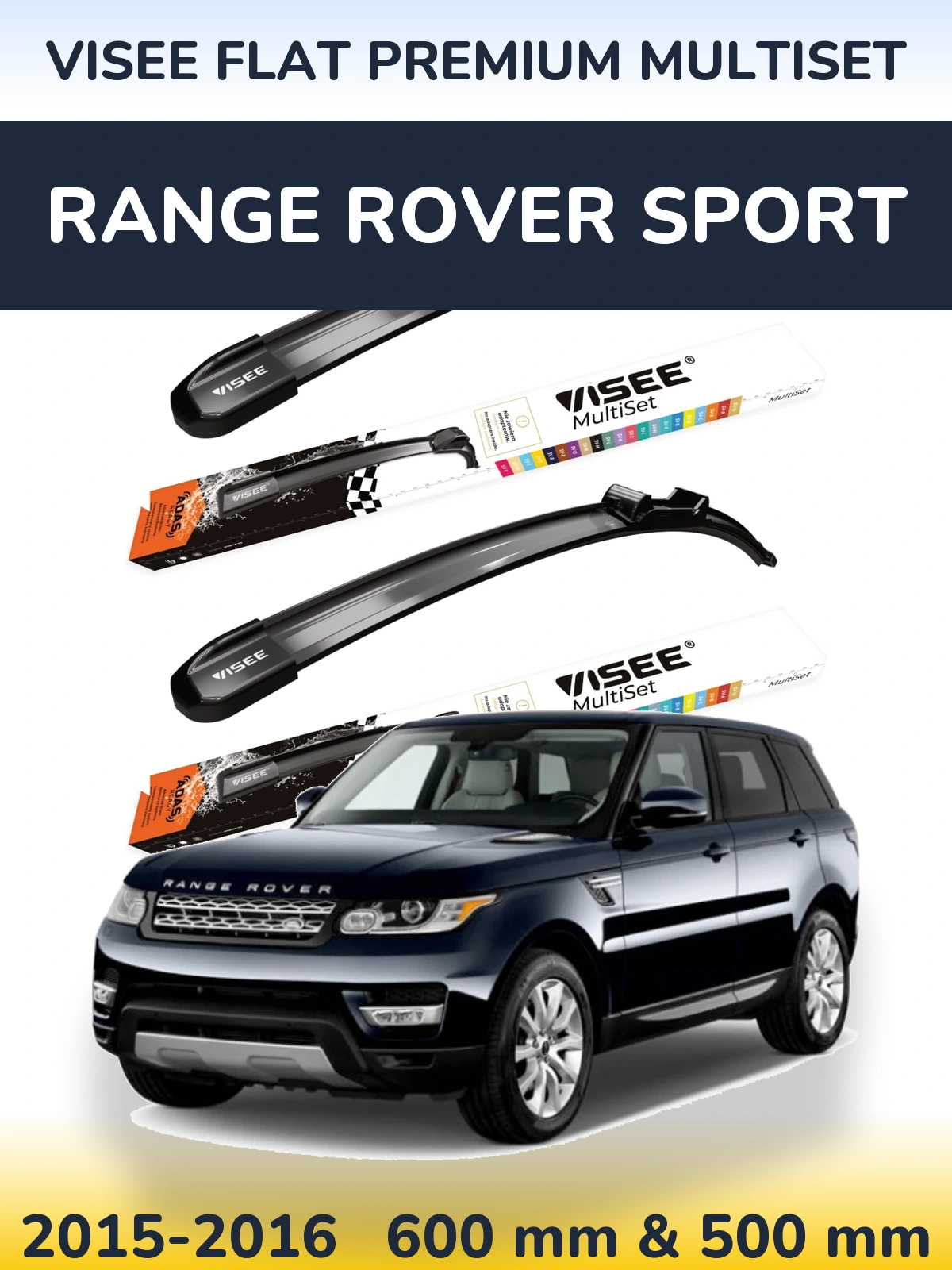 Sada předních stěračů VISEE FLAT PREMIUM MultiSet 600 a 500 mm pro Range Rover Sport 2015-2016