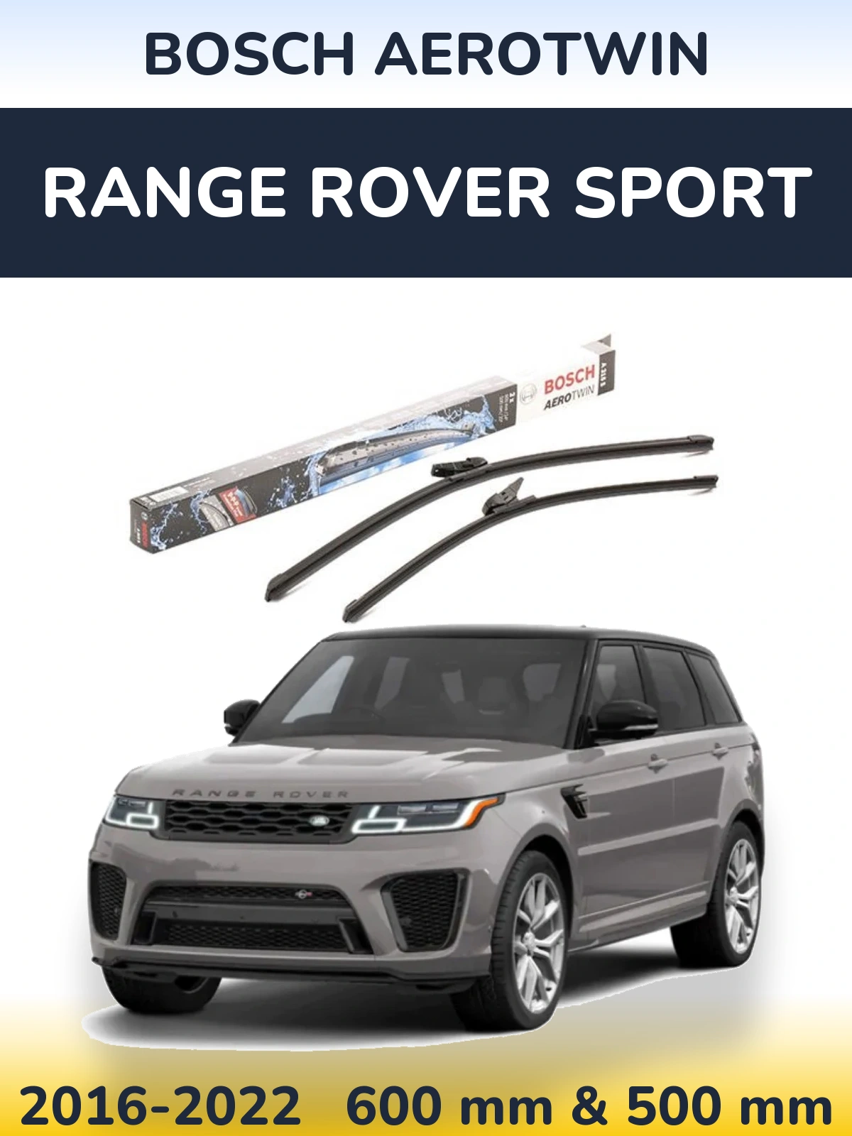 Sada předních stěračů BOSCH AeroTwin 600 a 500 mm pro Range Rover Sport 2016-2022