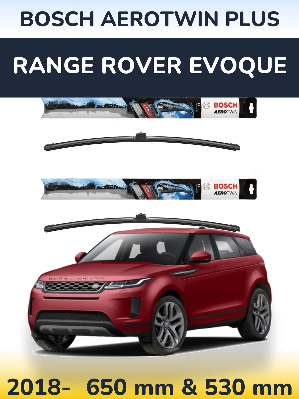 Sada předních stěračů BOSCH AeroTwin Plus 650 a 530 mm pro Range Rover Evoque 2018-2026