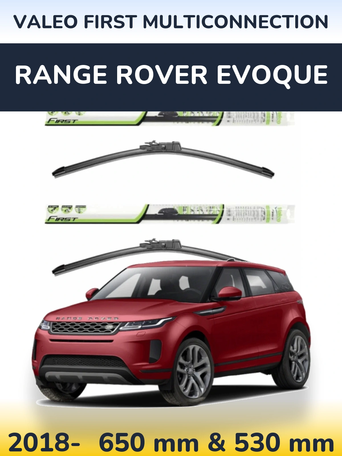 Sada předních stěračů Valeo First MultiConnection 650 a 530 mm pro Range Rover Evoque 2018-2026