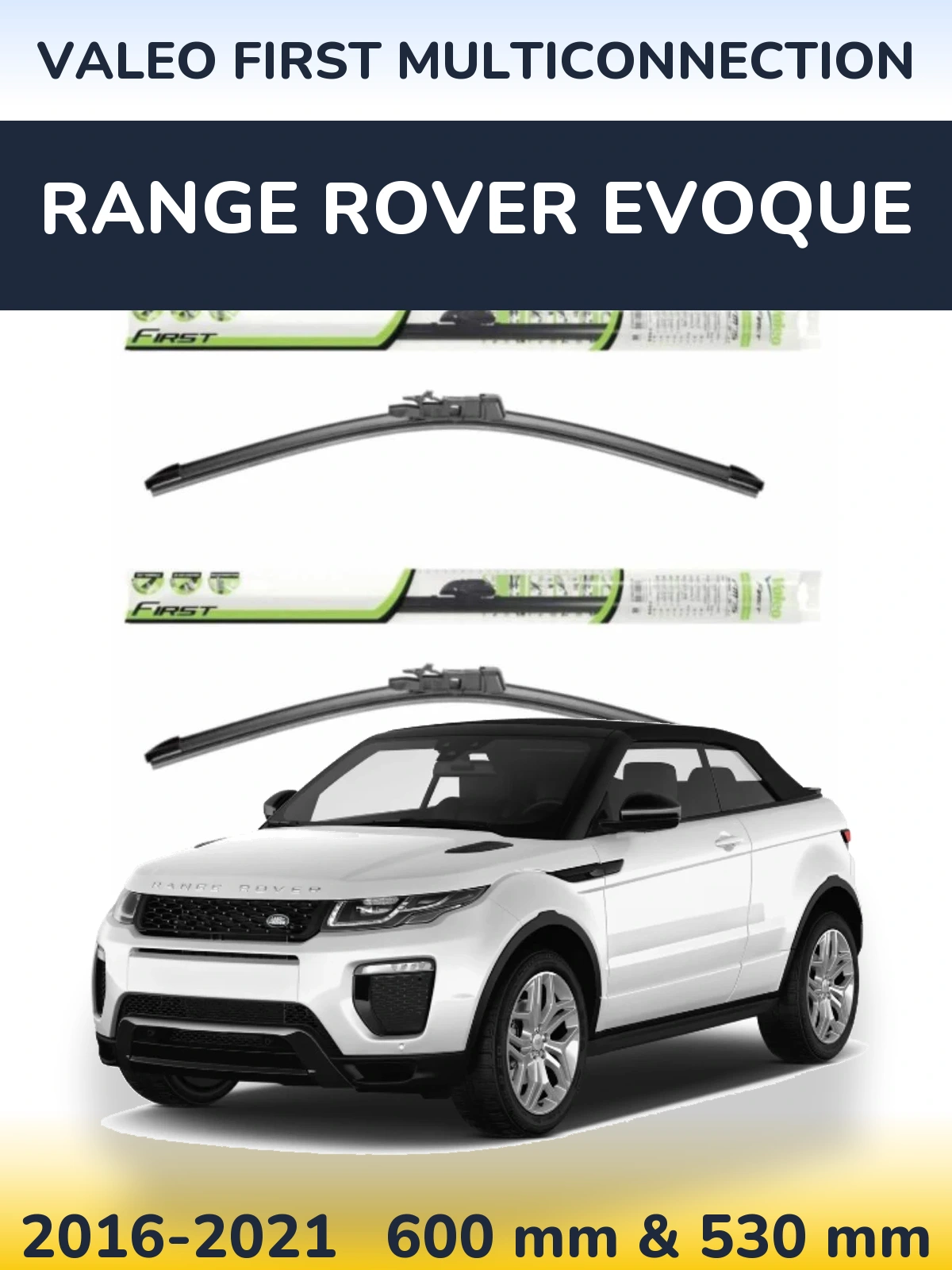 Sada předních stěračů Valeo First MultiConnection 600 a 530 mm pro Range Rover Evoque 2016-2021