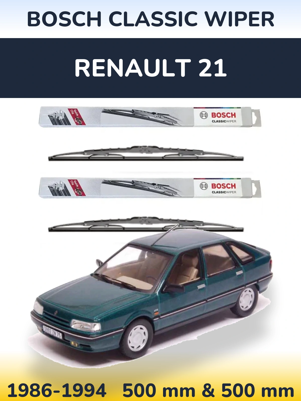 Sada předních stěračů BOSCH Classic Wiper 500 a 500 mm pro Renault 21 1986-1994