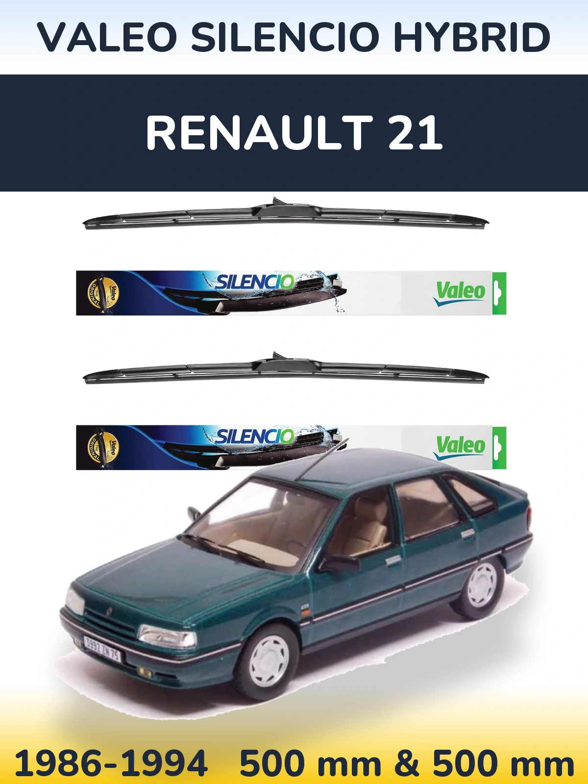 Sada předních stěračů Valeo Silencio Hybrid 500 a 500 mm pro Renault 21 1986-1994