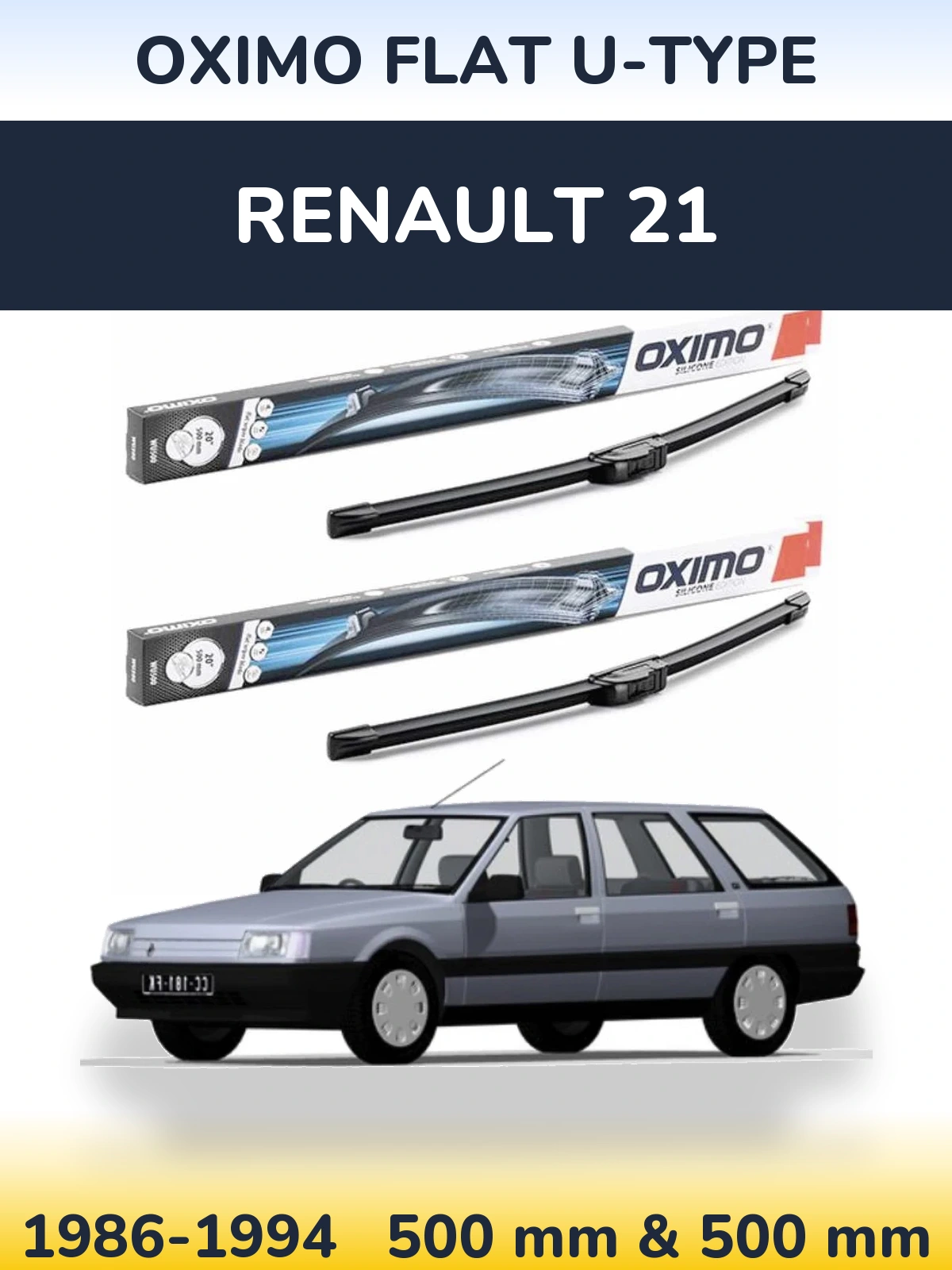 Sada předních stěračů Oximo Flat U-type 500 a 500 mm pro Renault 21 1986-1994