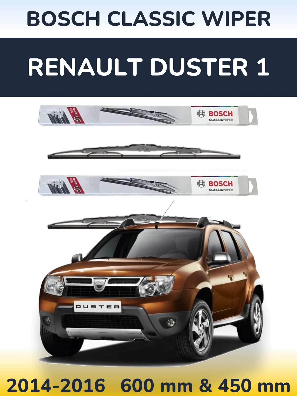 Sada předních stěračů BOSCH Classic Wiper 600 a 450 mm pro Renault Duster 1 2014-2016