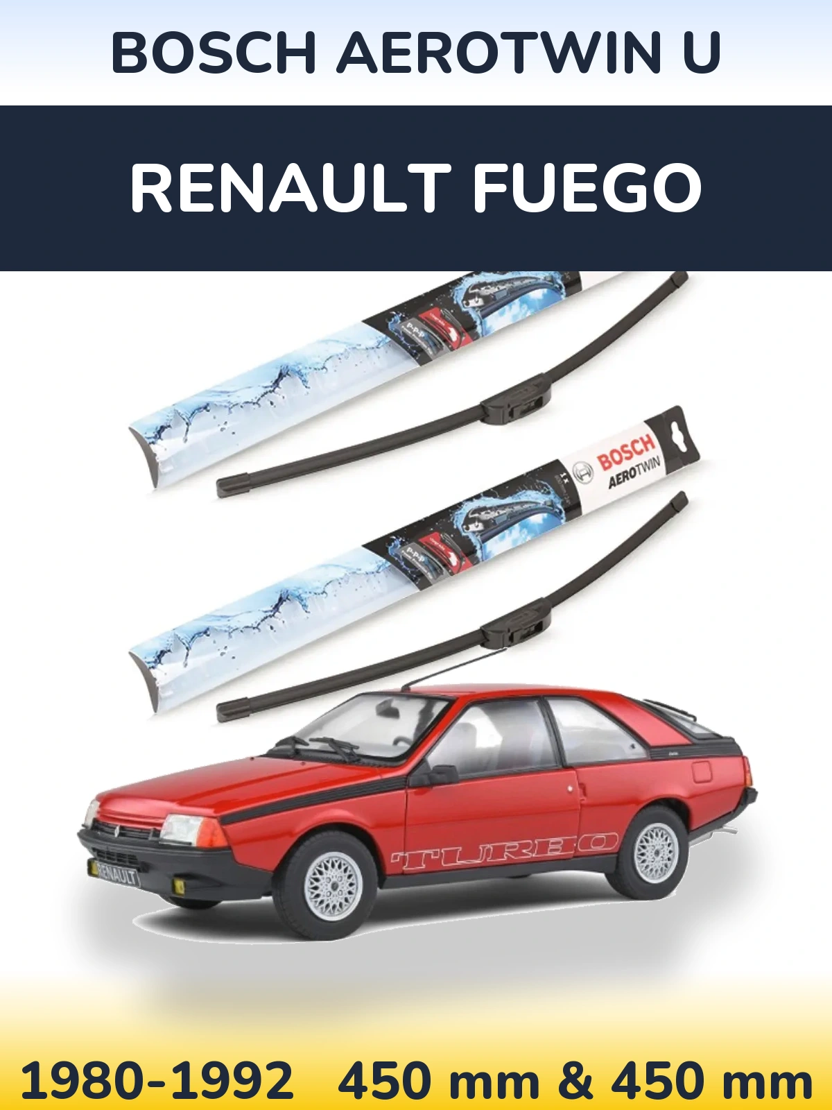 Sada předních stěračů BOSCH AeroTwin U 450 a 450 mm pro Renault Fuego 1980-1992