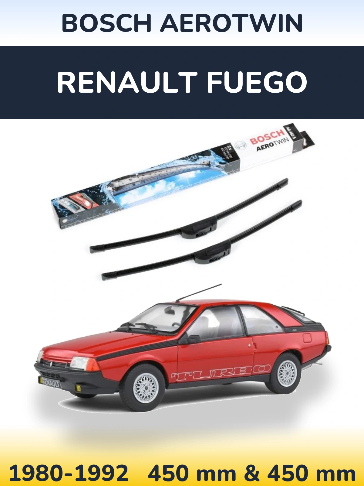 Sada předních stěračů BOSCH AeroTwin 450 a 450 mm pro Renault Fuego 1980-1992