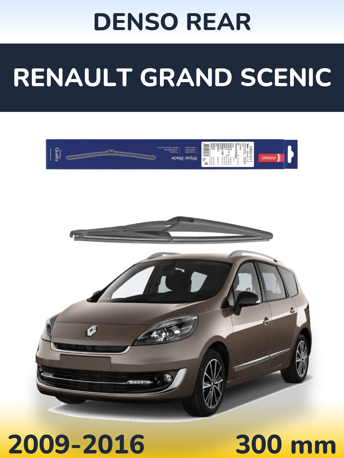 Задня щітка Denso Rear 300 мм для Renault Grand Scenic 2009-2016