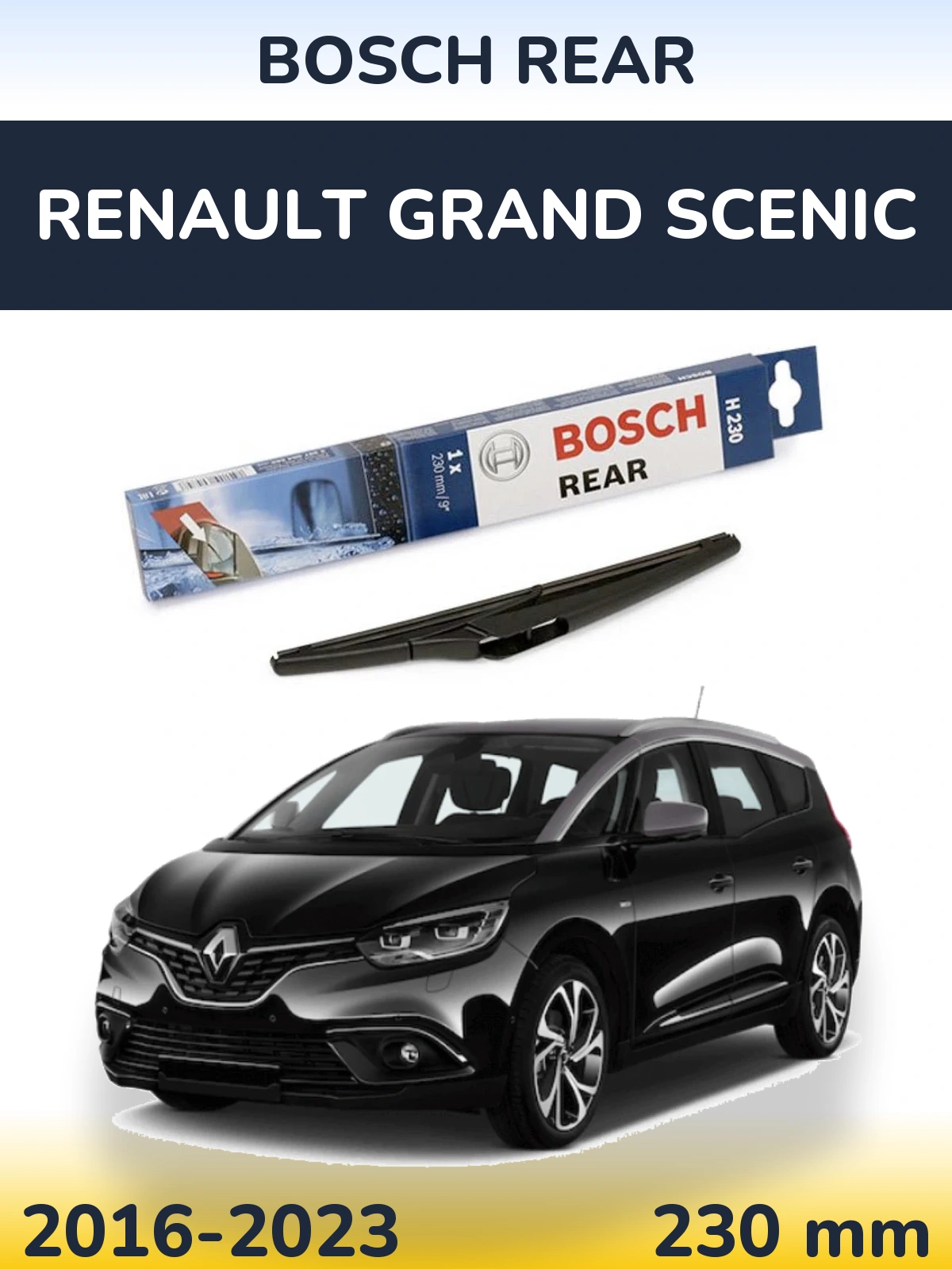 Zadní stěrač BOSCH Rear 230 mm pro Renault Grand Scenic 2016-2023