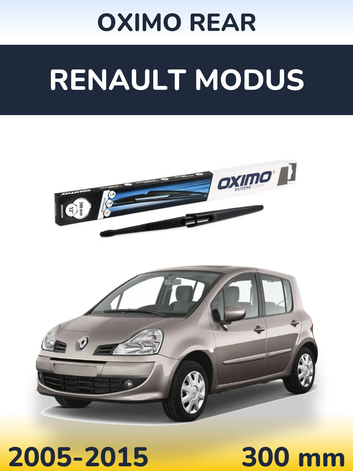Zadní stěrač Oximo Rear 300 mm pro Renault Modus 2005-2015