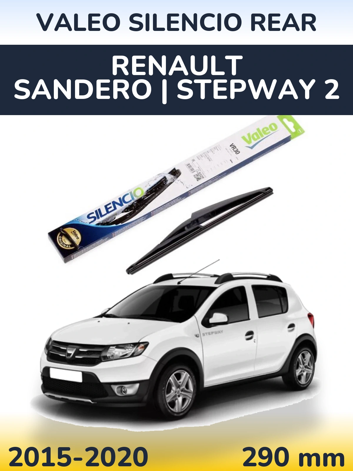 Zadní stěrač Valeo Silencio Rear 290 mm pro Renault Sandero | Stepway 2 2015-2020