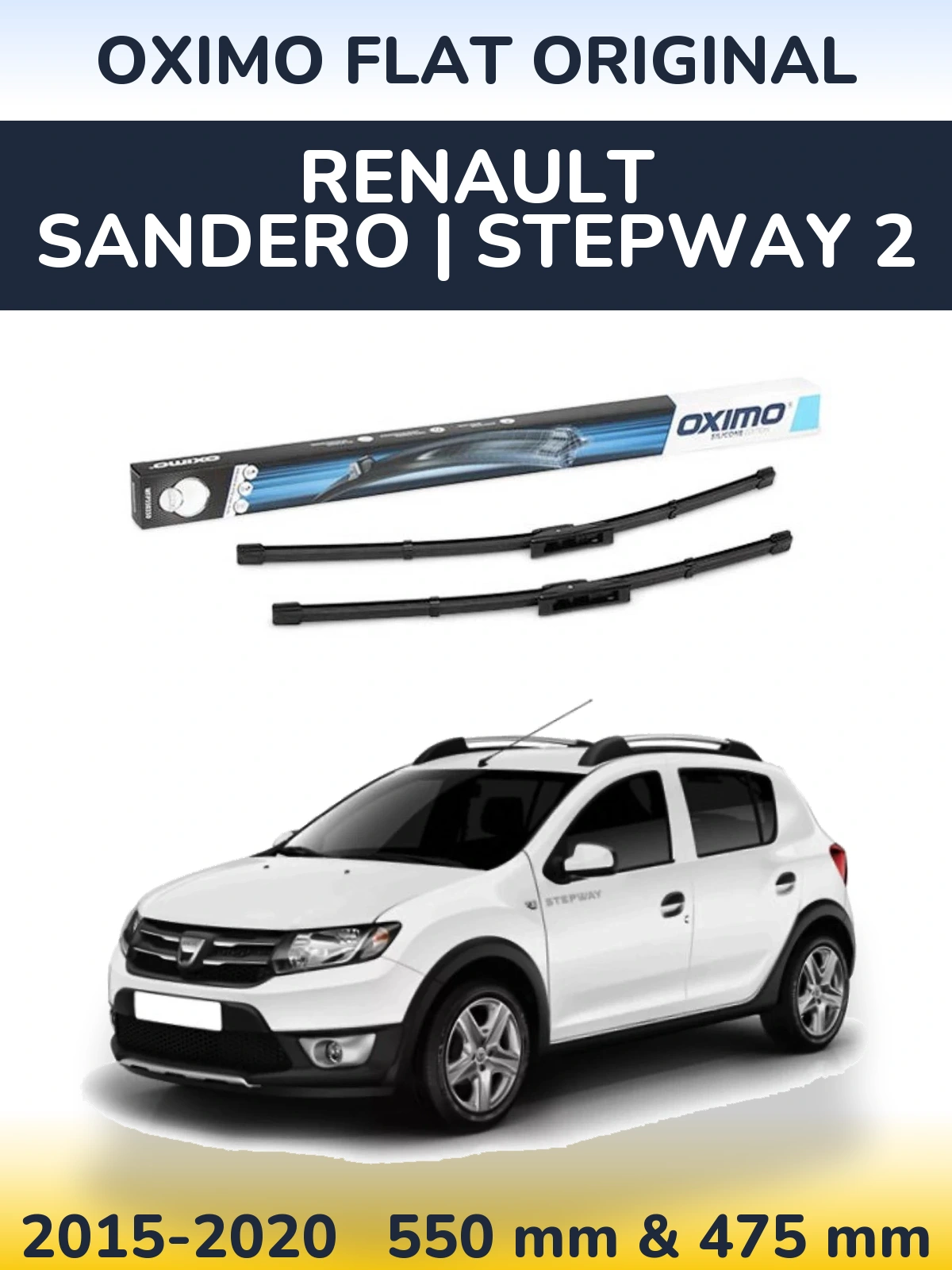Комплект передніх щіток Oximo Flat Original 550 & 475 мм для Renault Sandero | Stepway 2 2015-2020