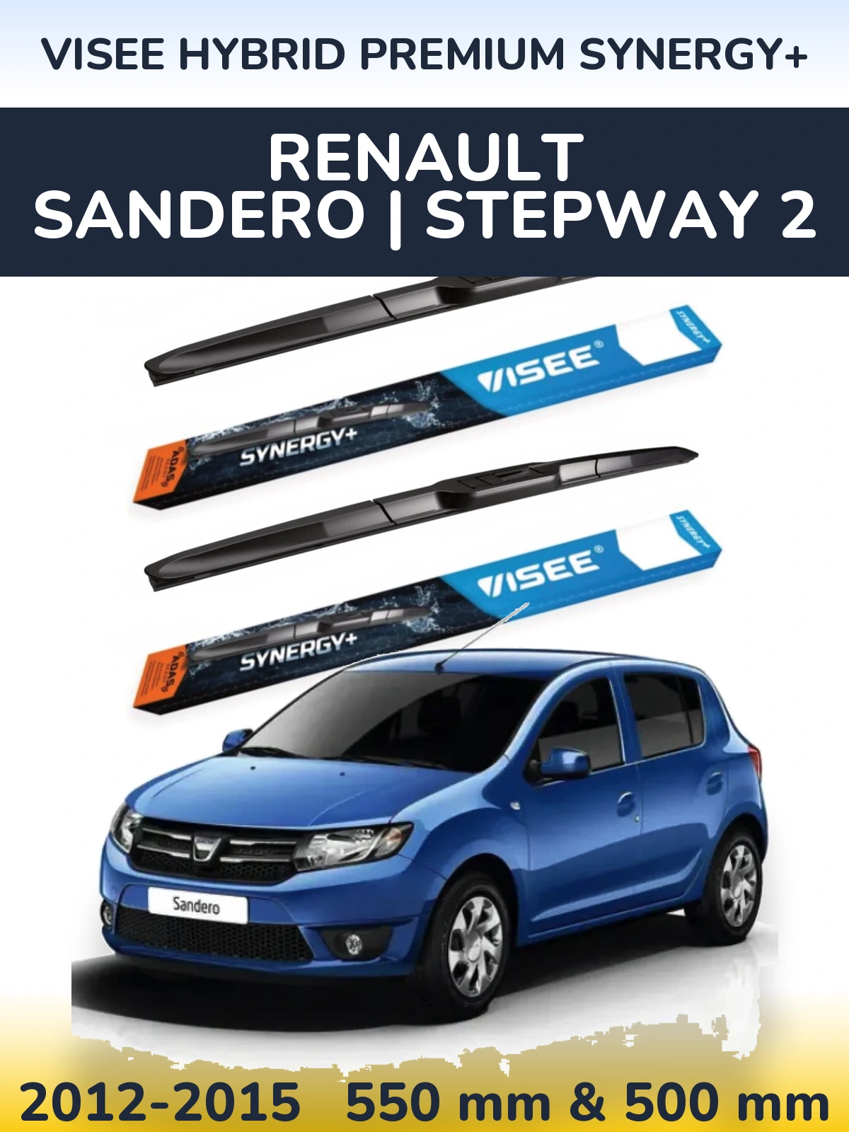 Sada předních stěračů VISEE HYBRID PREMIUM SYNERGY+ 550 a 500 mm pro Renault Sandero | Stepway 2 2012-2015