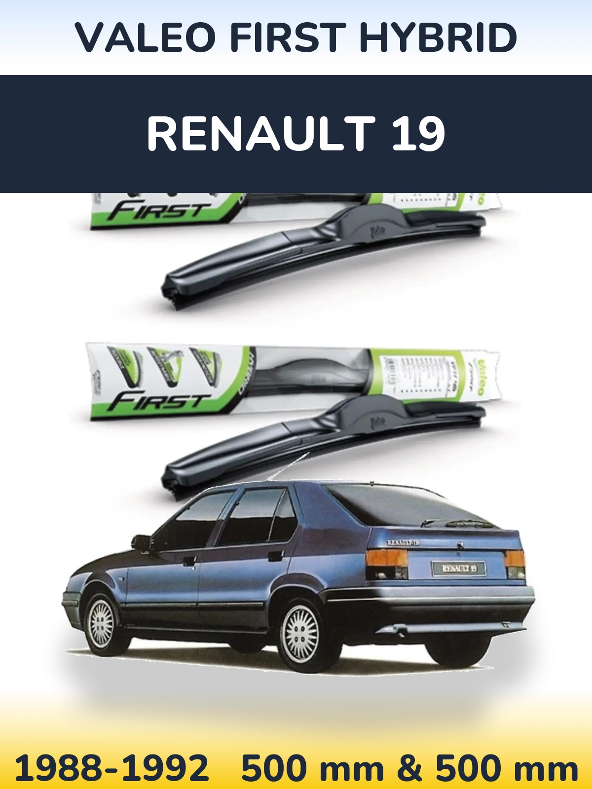 Sada předních stěračů Valeo First Hybrid 500 a 500 mm pro Renault 19 1988-1992