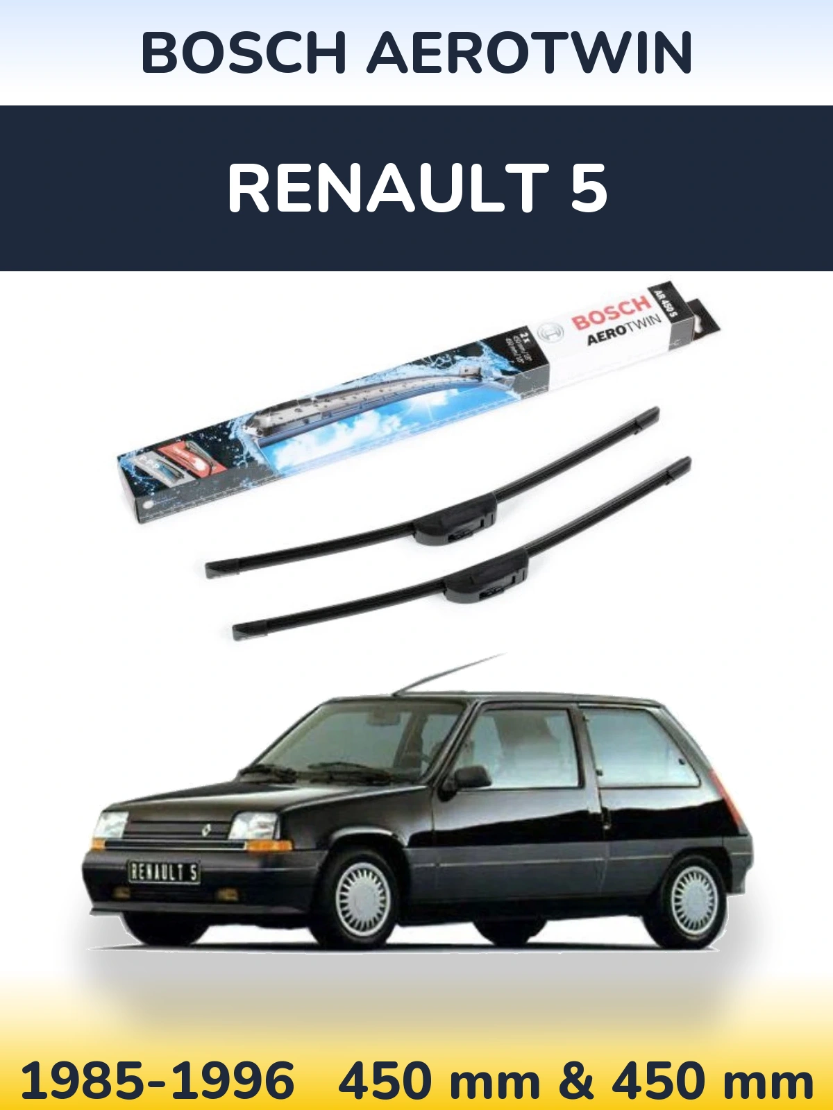 Sada předních stěračů BOSCH AeroTwin 450 a 450 mm pro Renault 5 1985-1996