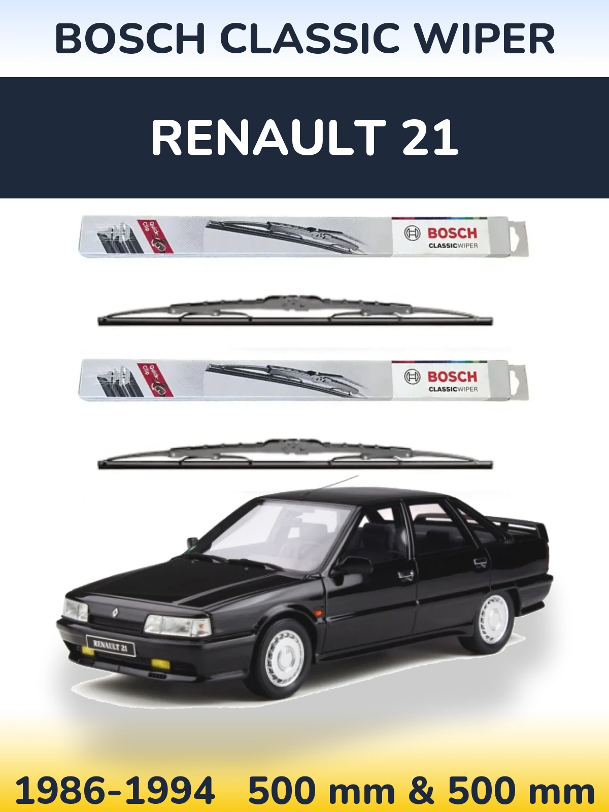 Sada předních stěračů BOSCH Classic Wiper 500 a 500 mm pro Renault 21 1986-1994