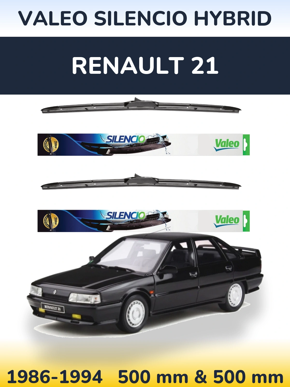 Sada předních stěračů Valeo Silencio Hybrid 500 a 500 mm pro Renault 21 1986-1994
