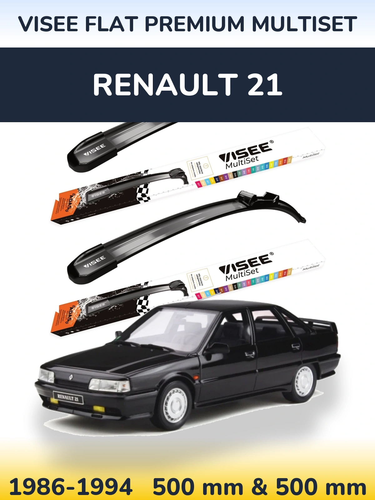 Sada předních stěračů VISEE FLAT PREMIUM MultiSet 500 a 500 mm pro Renault 21 1986-1994