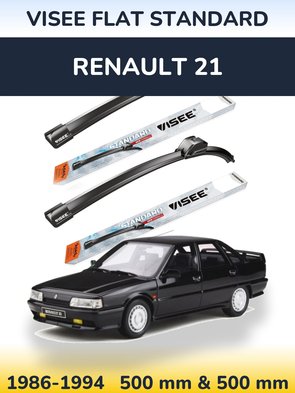 Sada předních stěračů VISEE FLAT STANDARD 500 a 500 mm pro Renault 21 1986-1994