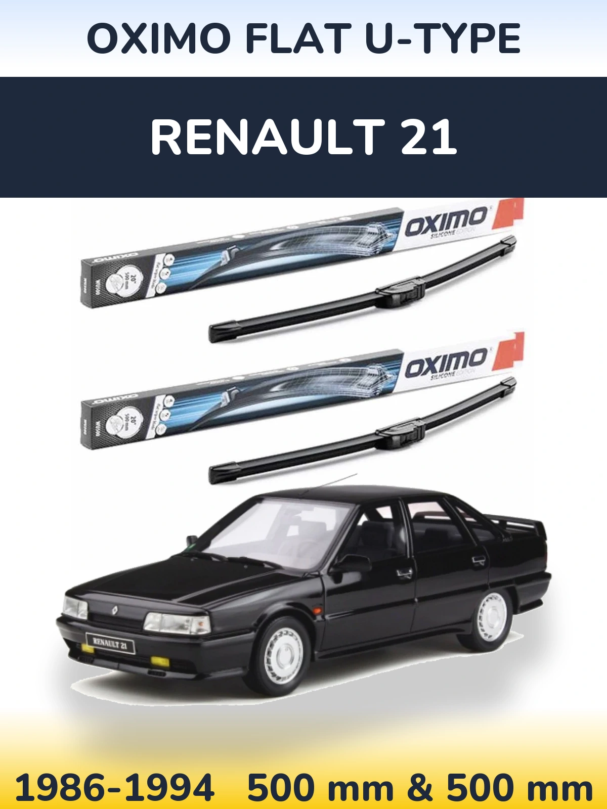 Sada předních stěračů Oximo Flat U-type 500 a 500 mm pro Renault 21 1986-1994