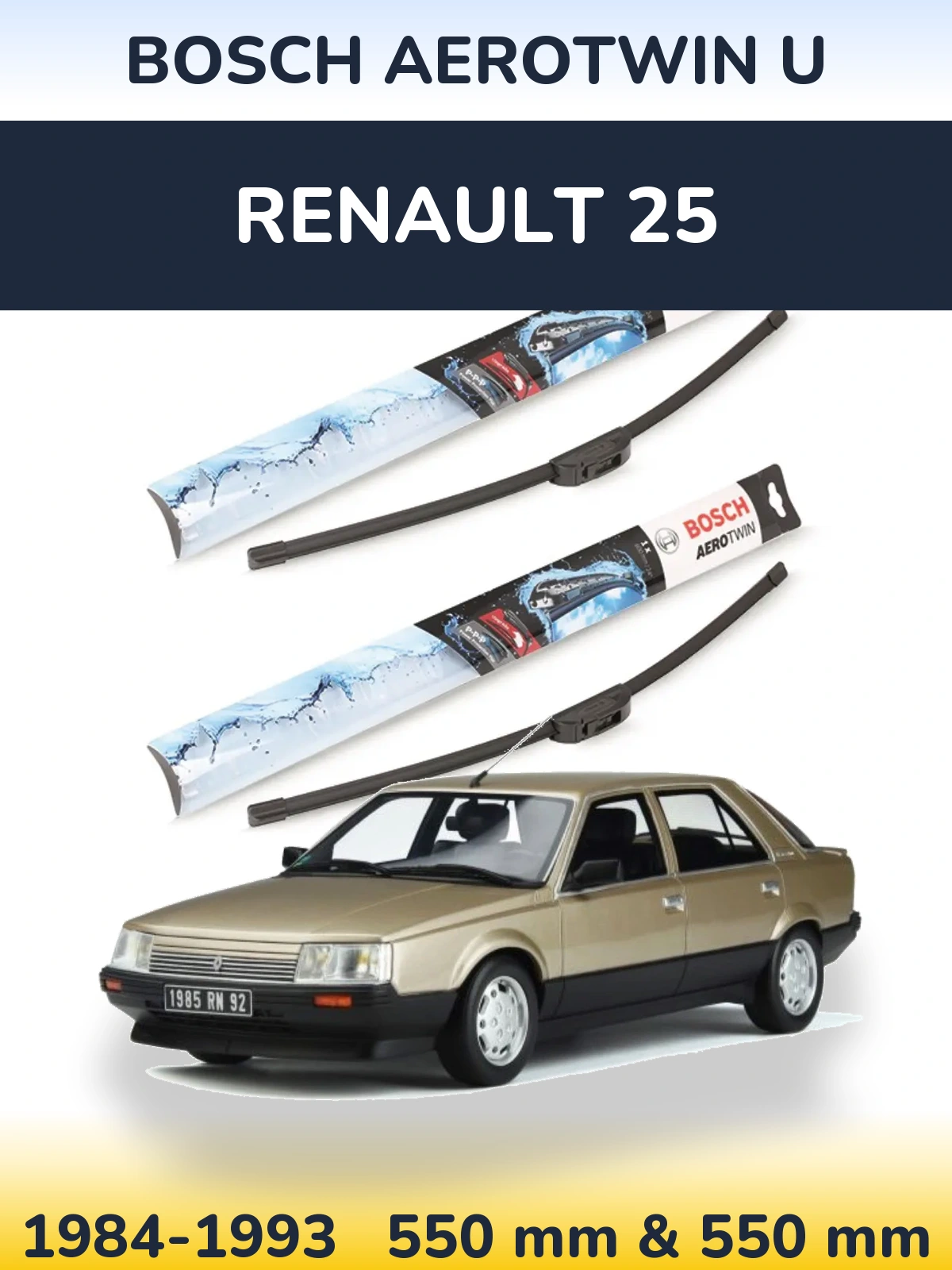 Sada předních stěračů BOSCH AeroTwin U 550 a 550 mm pro Renault 25 1984-1993