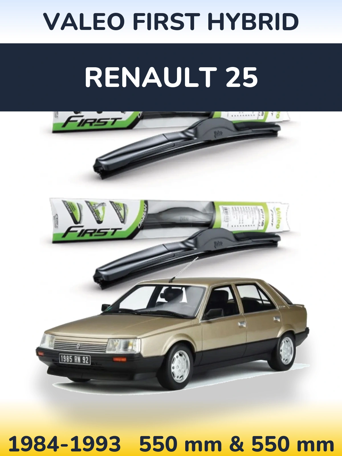 Sada předních stěračů Valeo First Hybrid 550 a 550 mm pro Renault 25 1984-1993