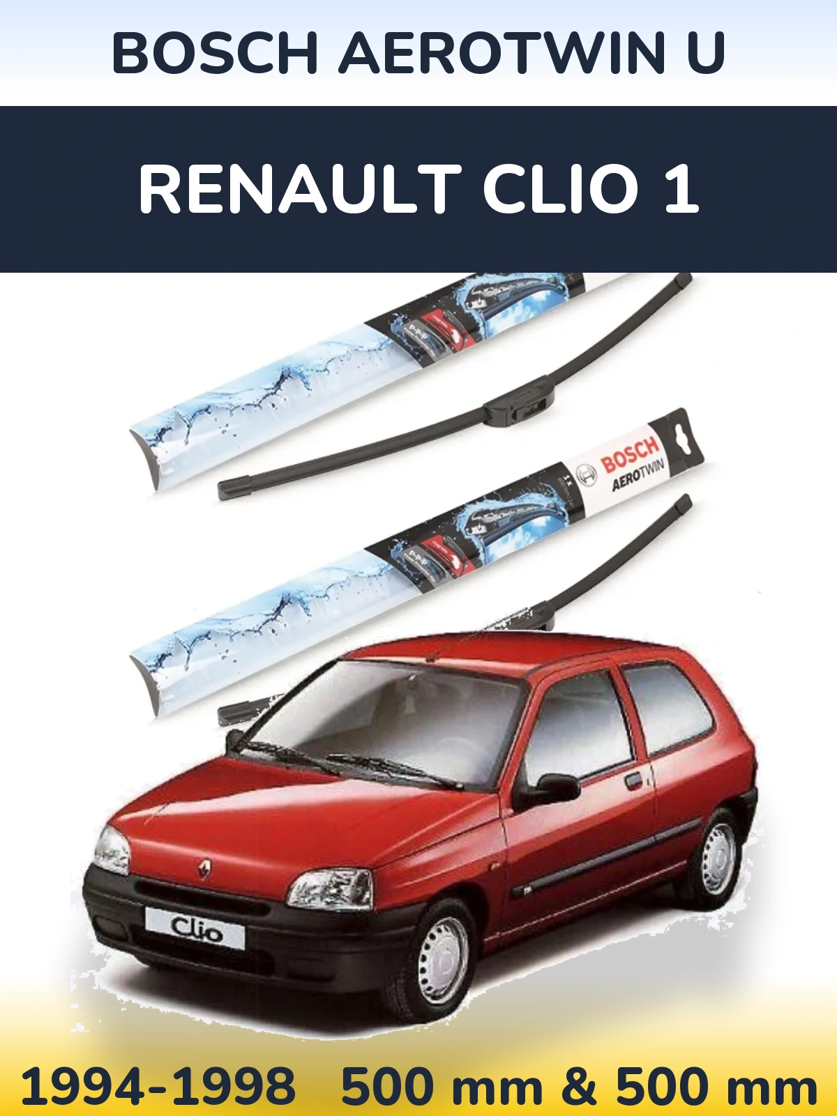 Sada předních stěračů BOSCH AeroTwin U 500 a 500 mm pro Renault Clio 1 1994-1998