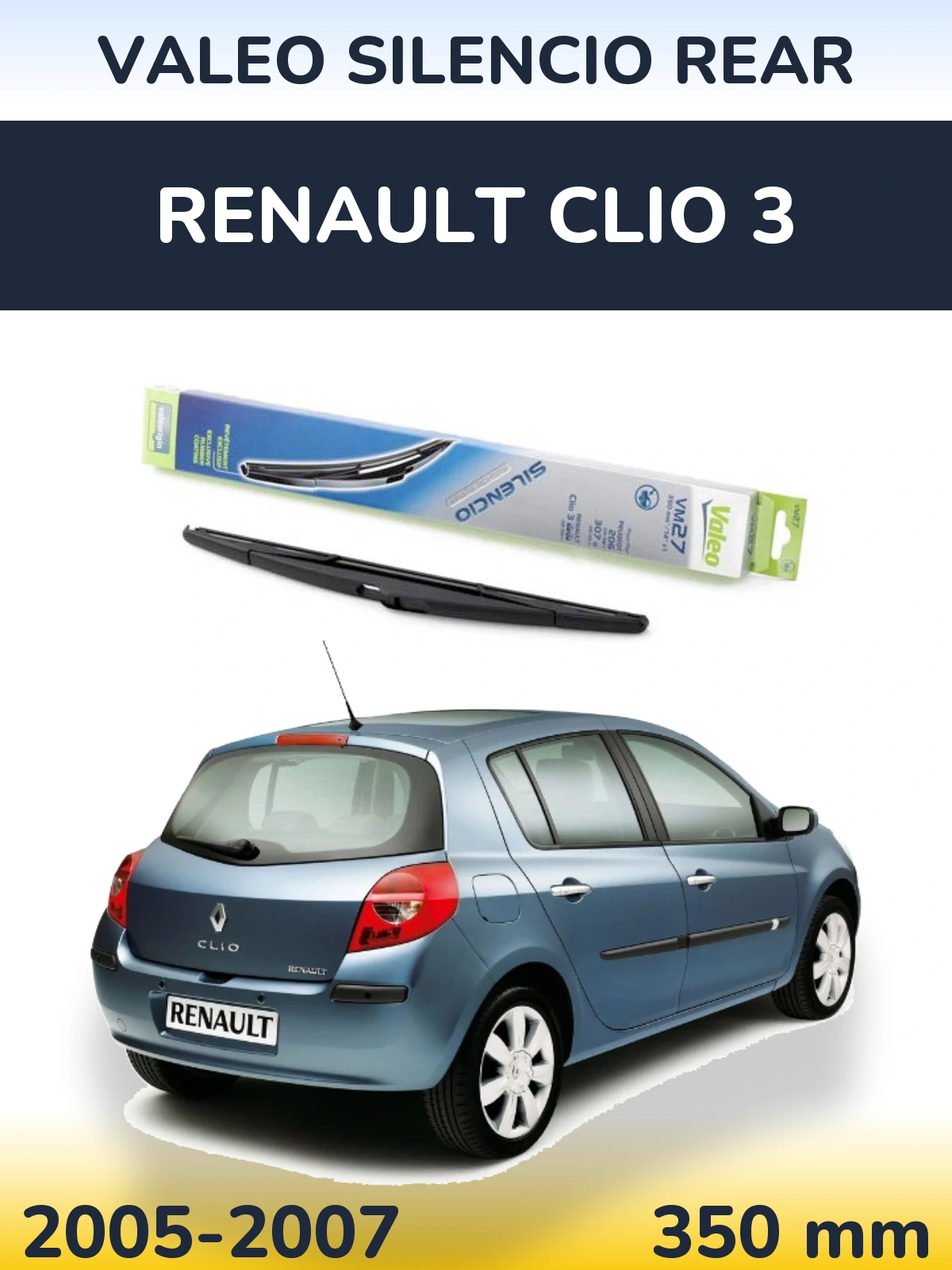 Zadní stěrač Valeo Silencio Rear 350 mm pro Renault Clio 3 2005-2007