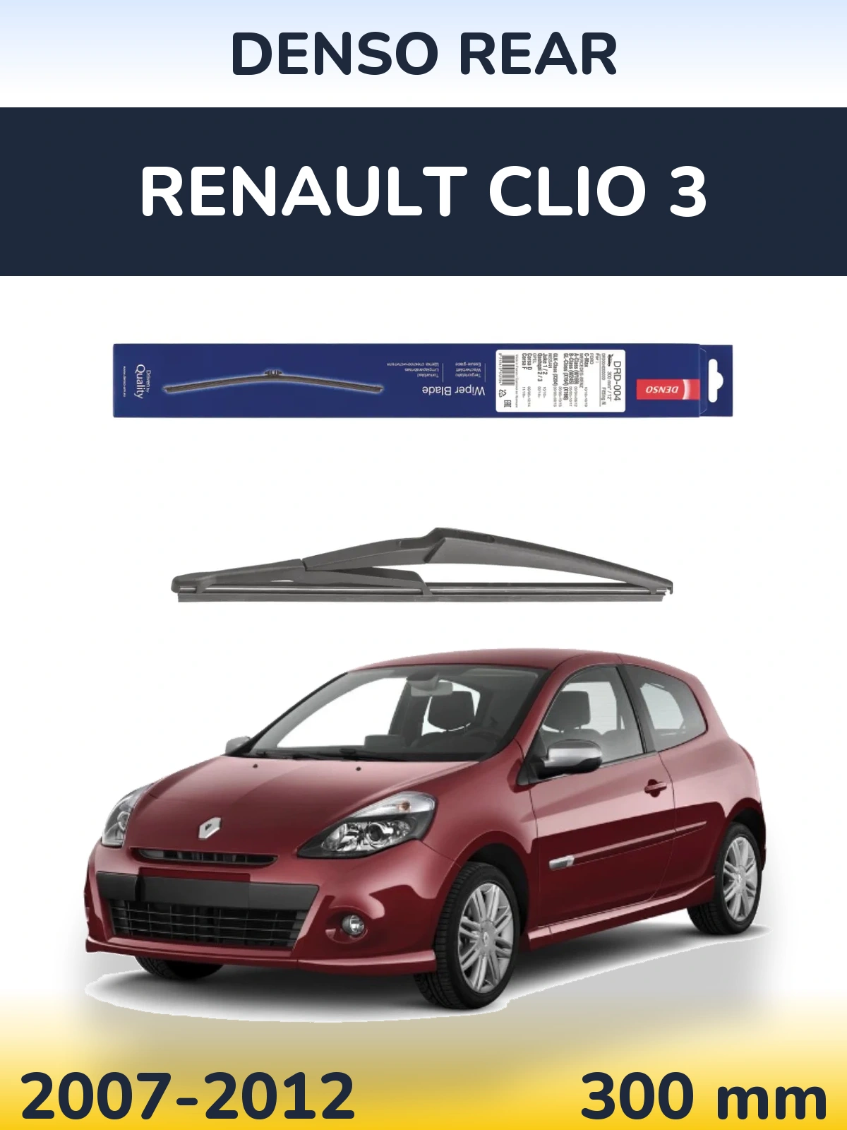 Zadní stěrač Denso Rear 300 mm pro Renault Clio 3 2007-2012