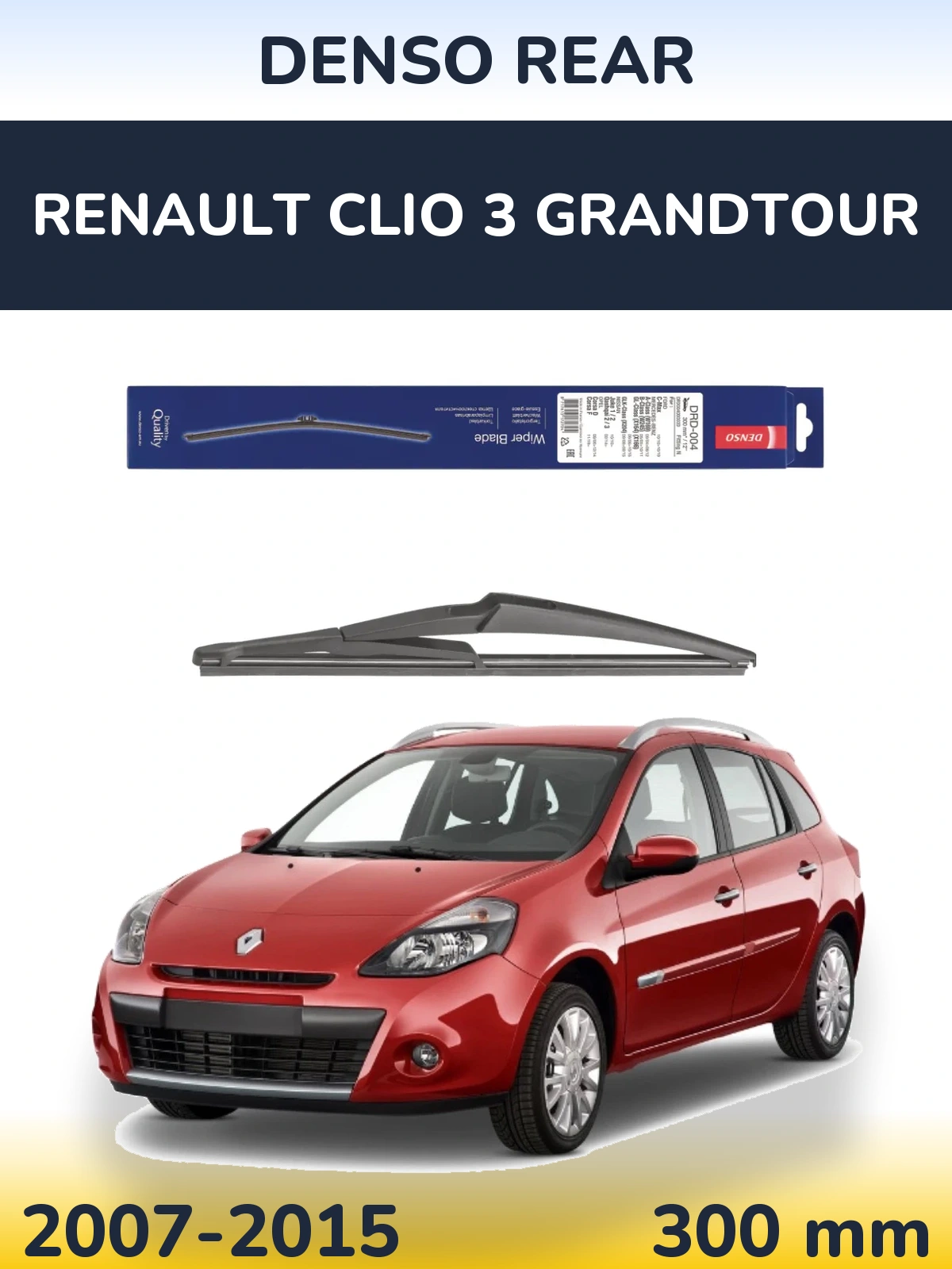 Zadní stěrač Denso Rear 300 mm pro Renault Clio 3 Grandtour 2007-2015