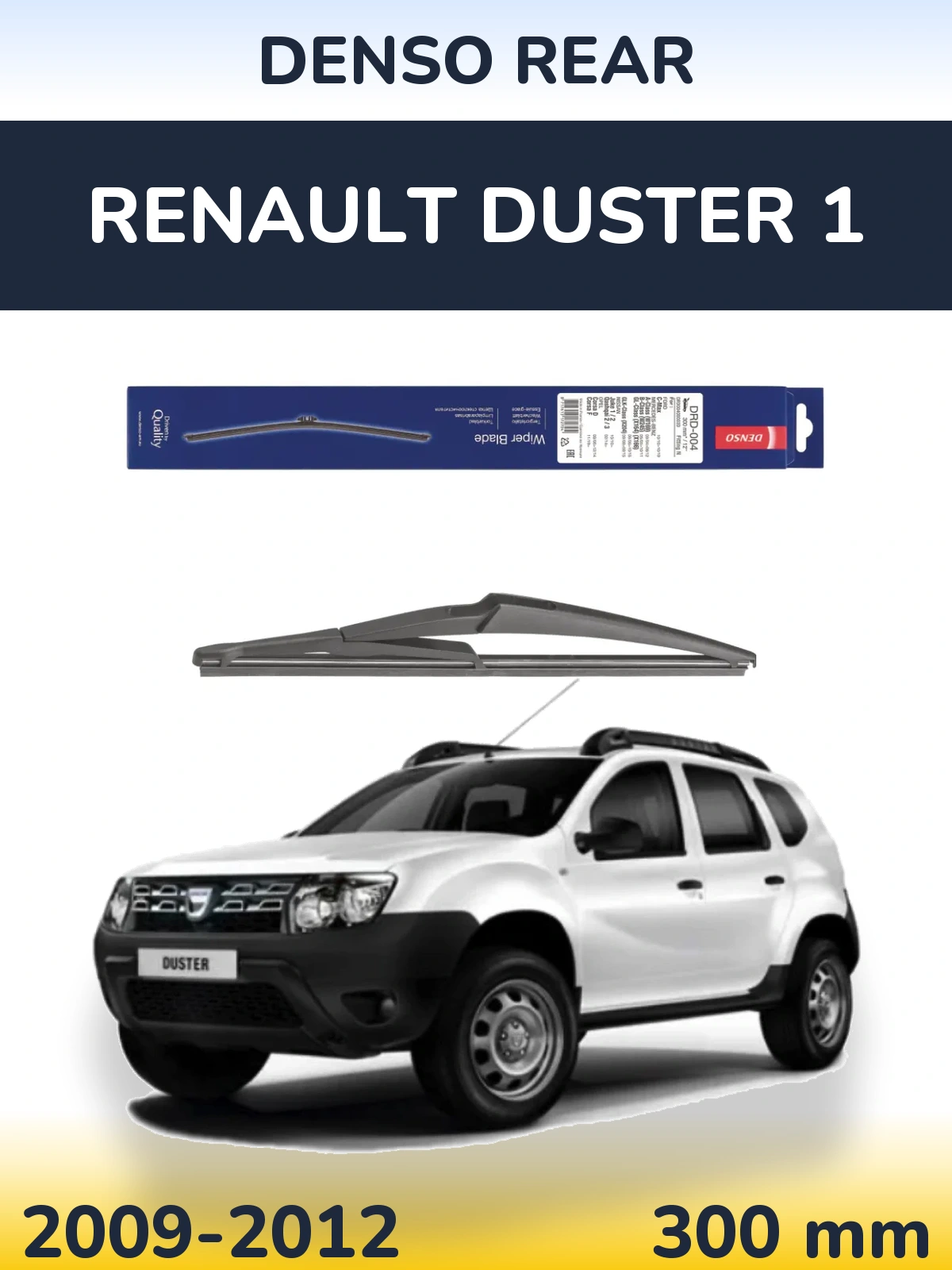 Zadní stěrač Denso Rear 300 mm pro Renault Duster 1 2009-2012