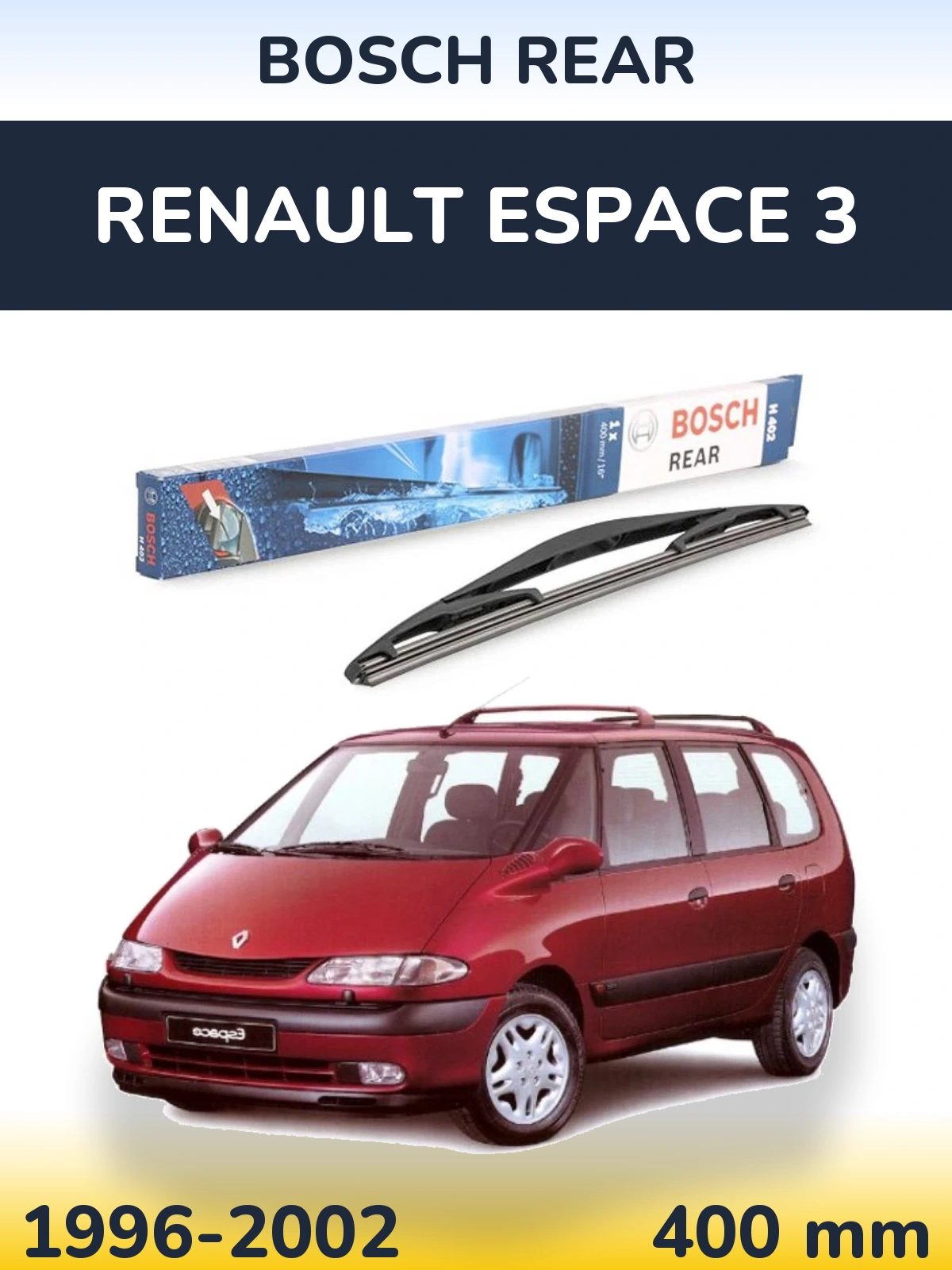 Задня щітка BOSCH Rear 400 мм для Renault Espace 3 1996-2002