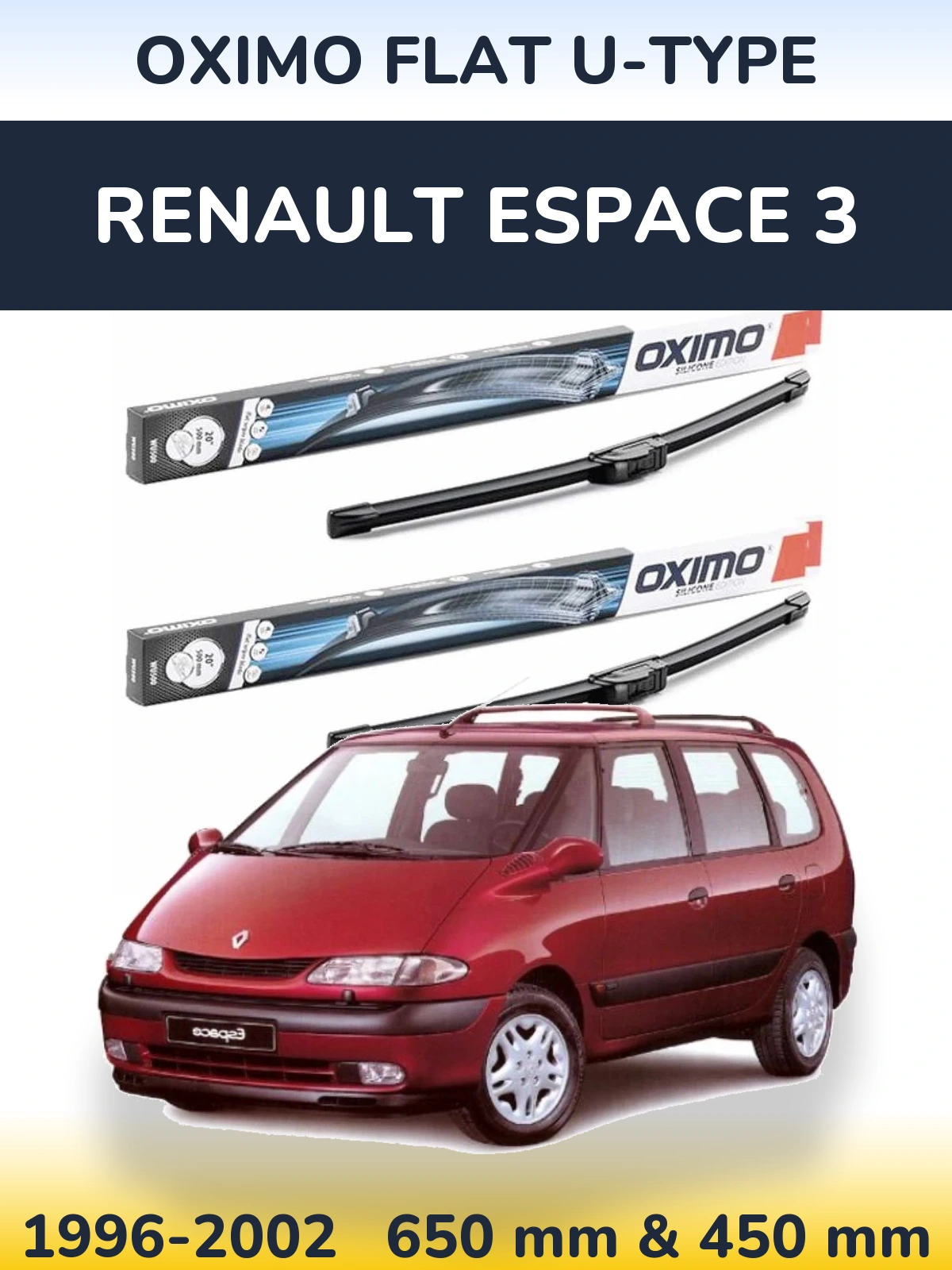 Sada předních stěračů Oximo Flat U-type 650 a 450 mm pro Renault Espace 3 1996-2002