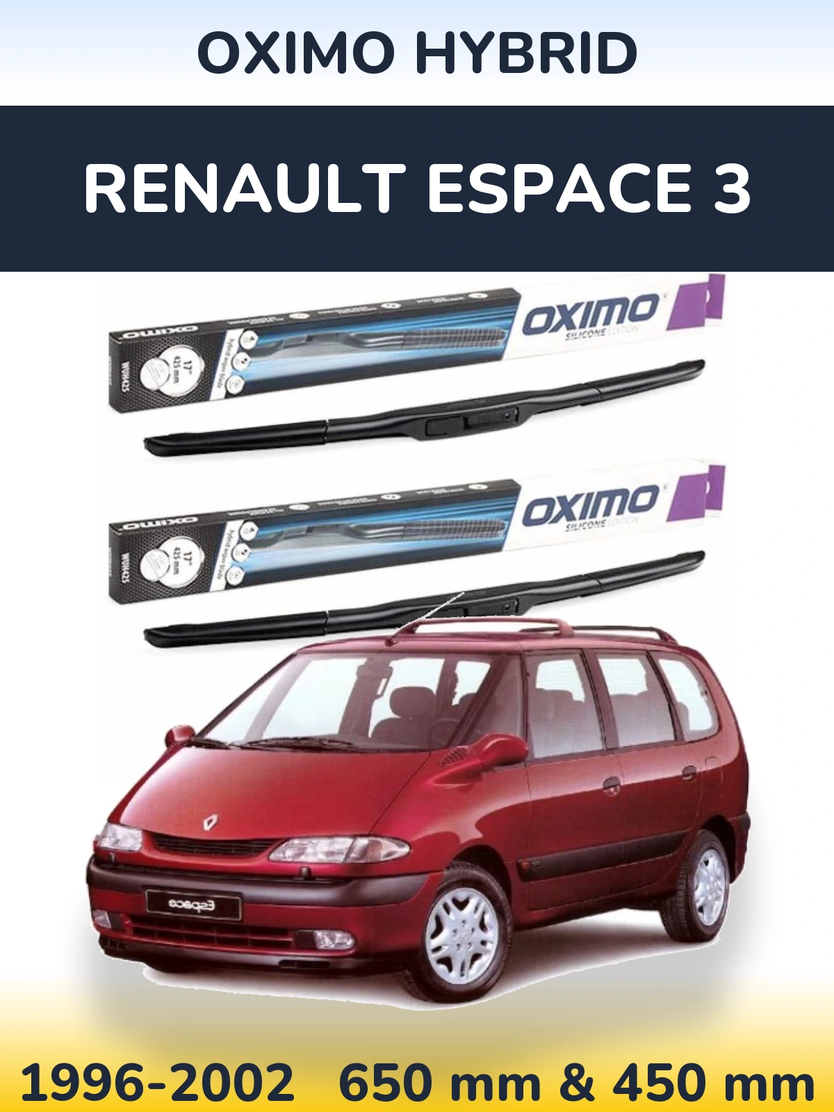 Sada předních stěračů Oximo Hybrid 650 a 450 mm pro Renault Espace 3 1996-2002