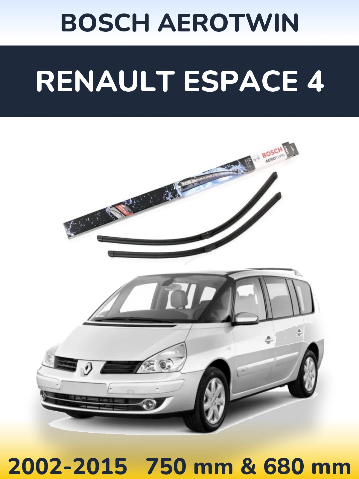 Sada předních stěračů BOSCH AeroTwin 750 a 680 mm pro Renault Espace 4 2002-2015