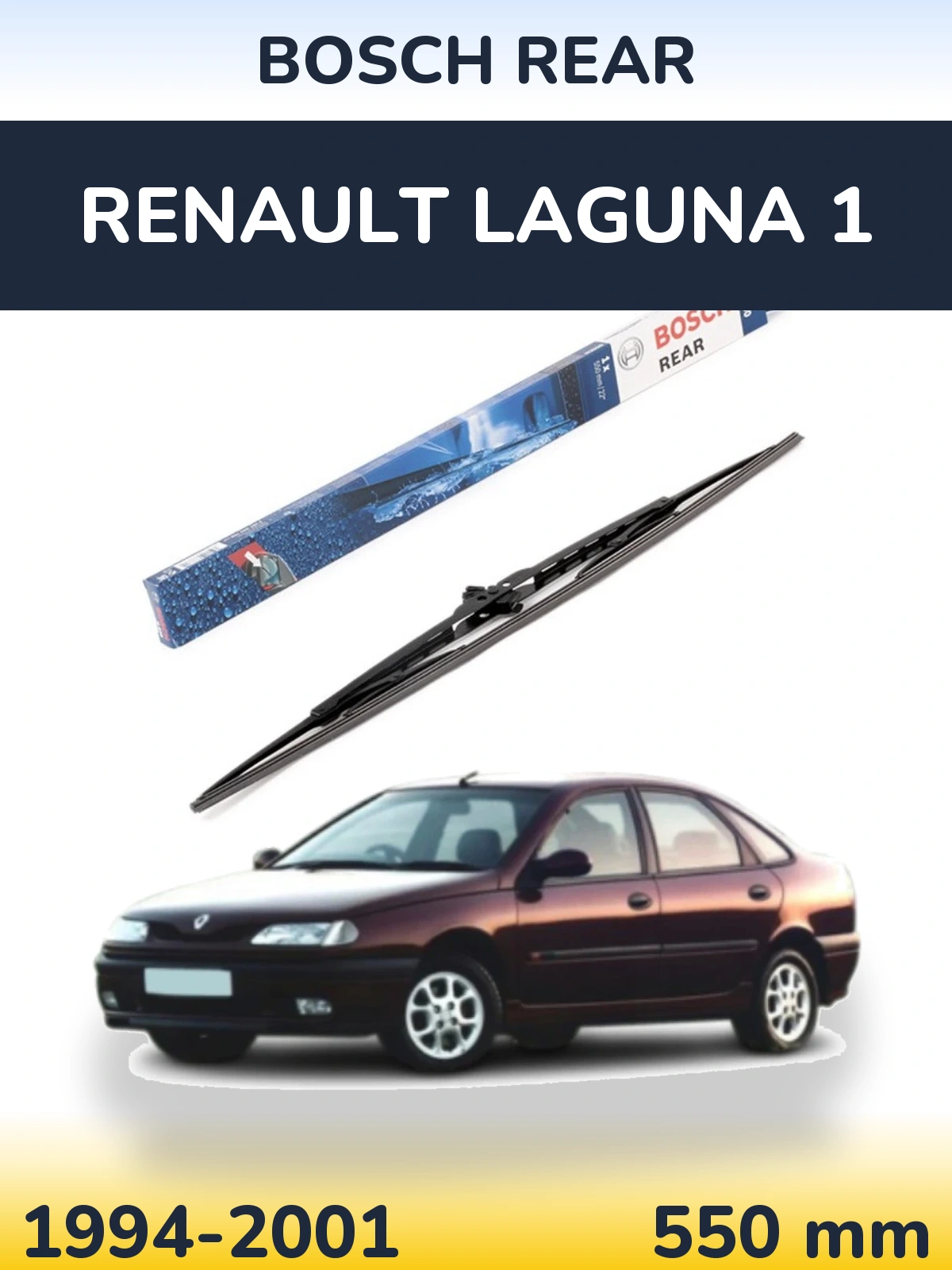 Zadní stěrač BOSCH Rear 550 mm pro Renault Laguna 1 1994-2001
