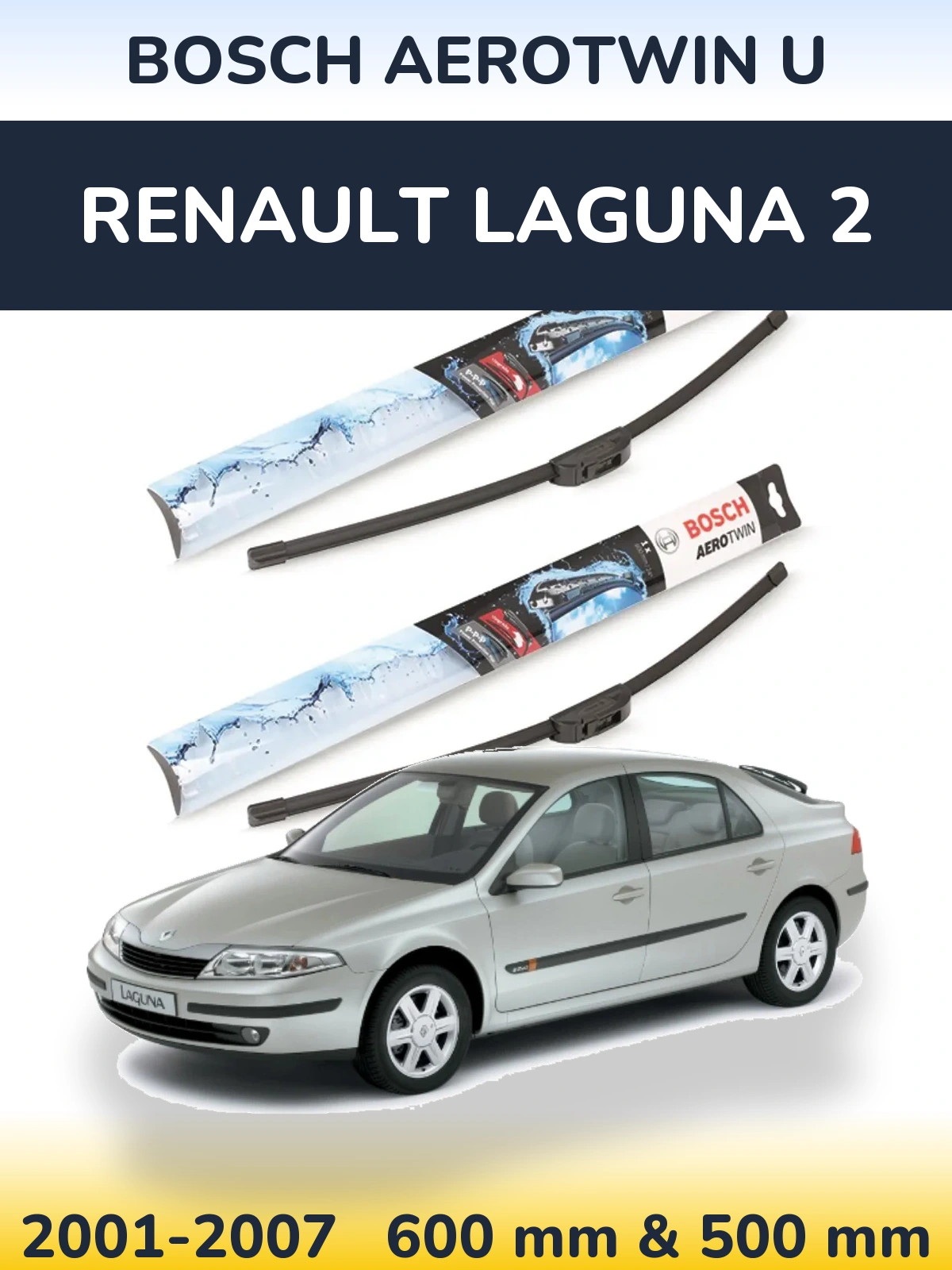 Sada předních stěračů BOSCH AeroTwin U 600 a 500 mm pro Renault Laguna 2 2001-2007
