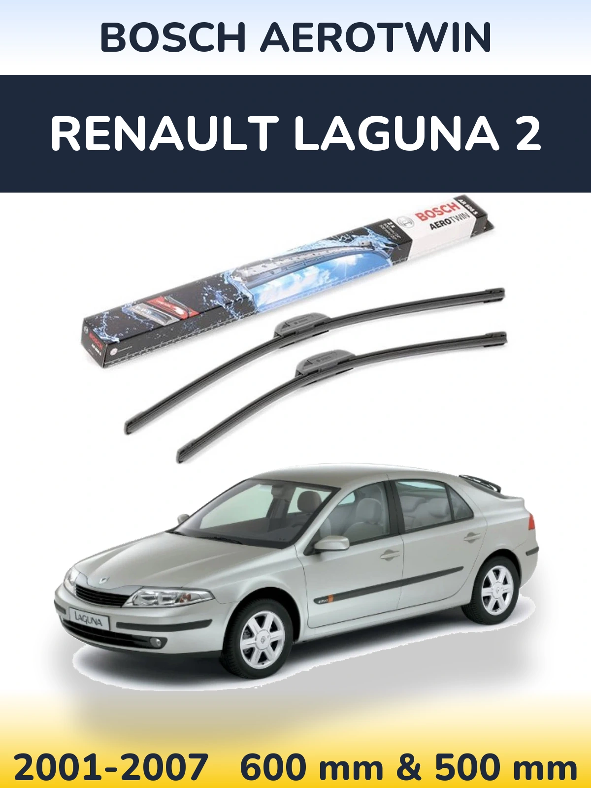 Sada předních stěračů BOSCH AeroTwin 600 a 500 mm pro Renault Laguna 2 2001-2007